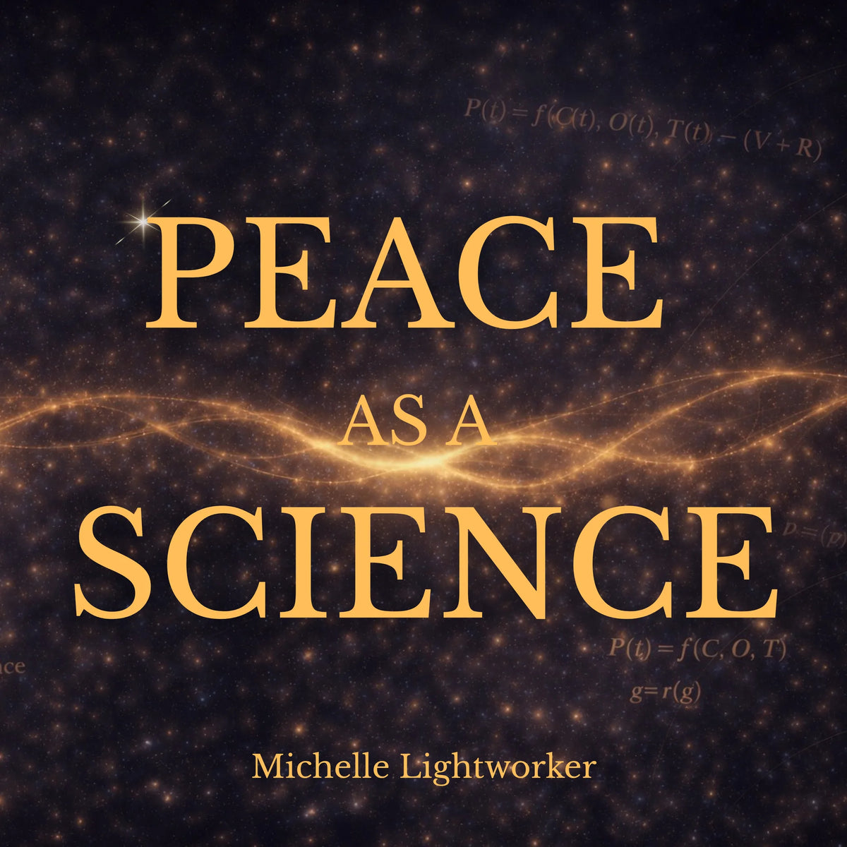Peace As A Science