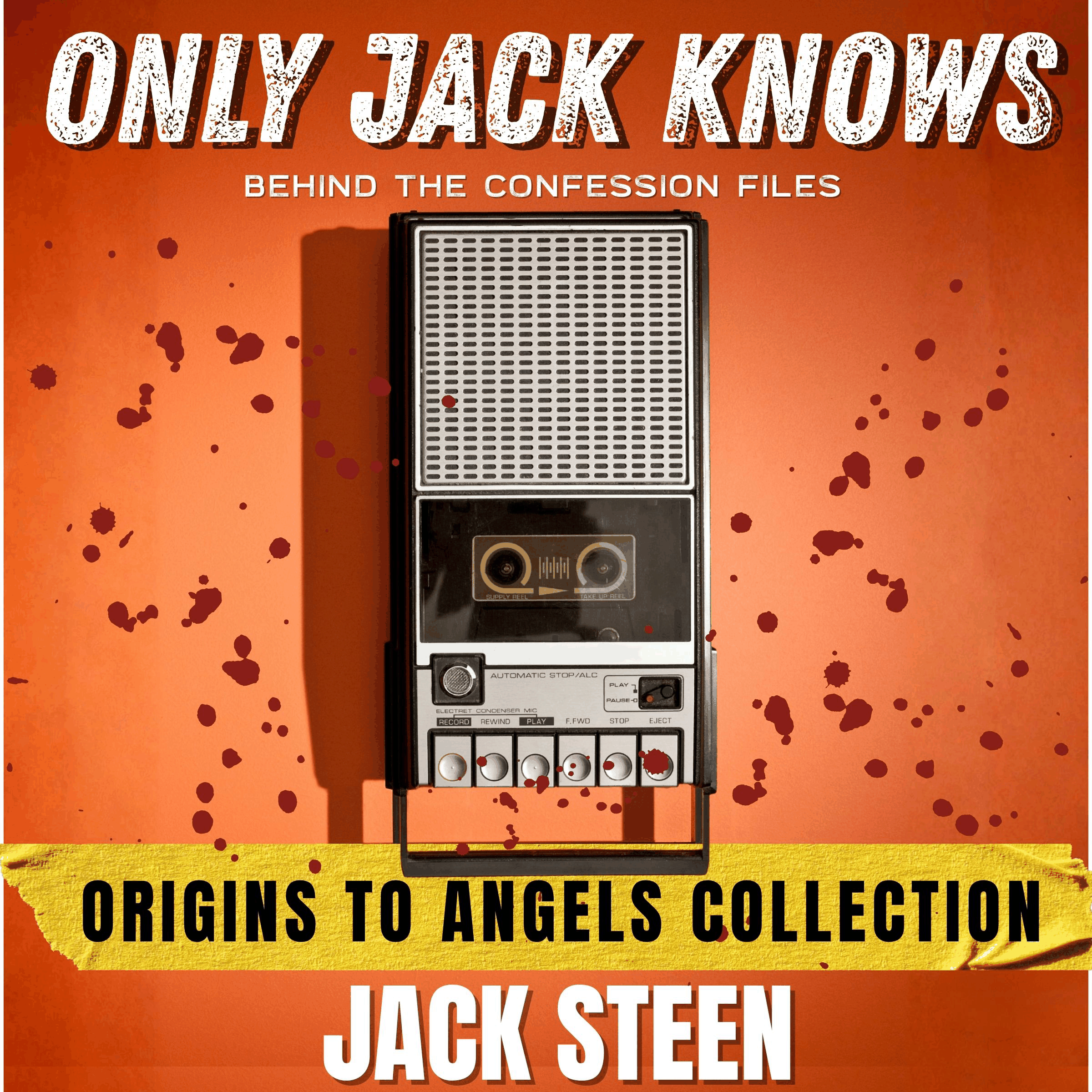 Only Jack Knows: Origins to Angels Collection