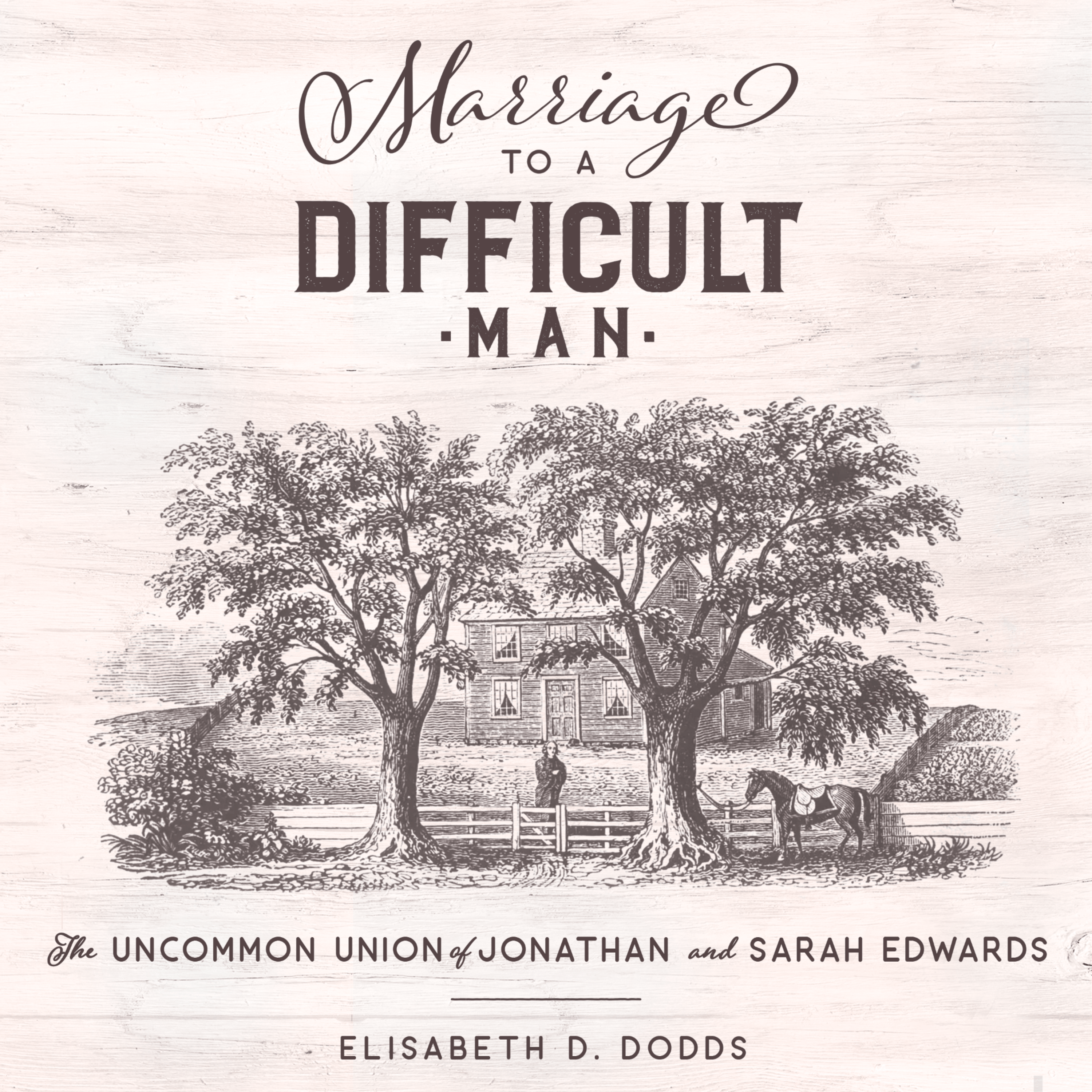 Marriage to a Difficult Man