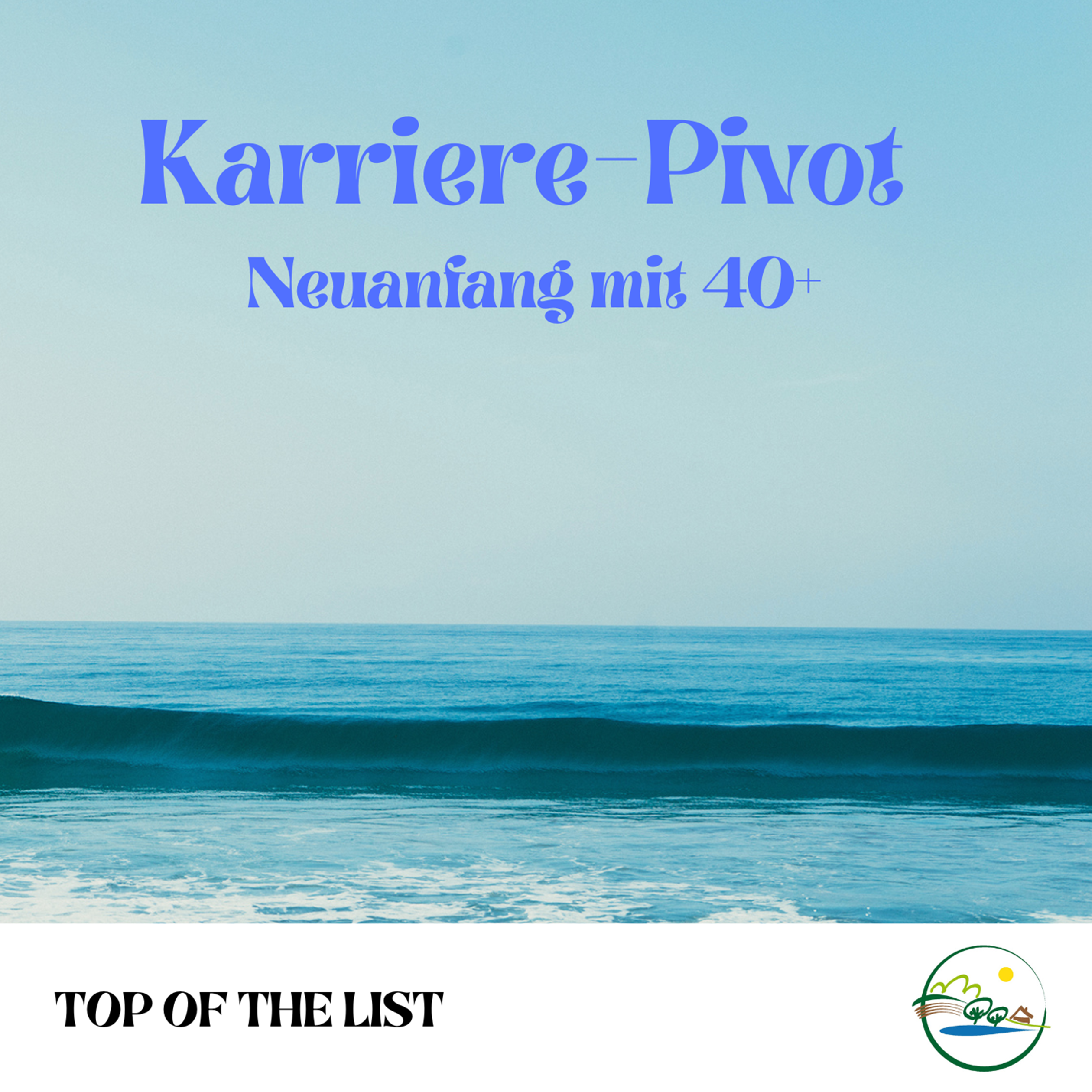 Karriere-Pivot - Neuanfang mit 40+