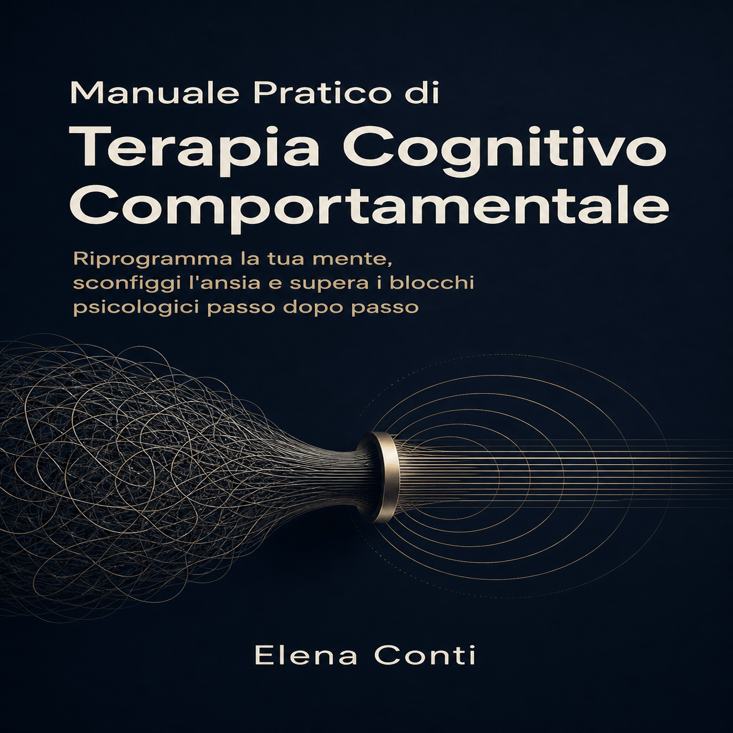 Manuale Pratico di Terapia Cognitivo Comportamentale