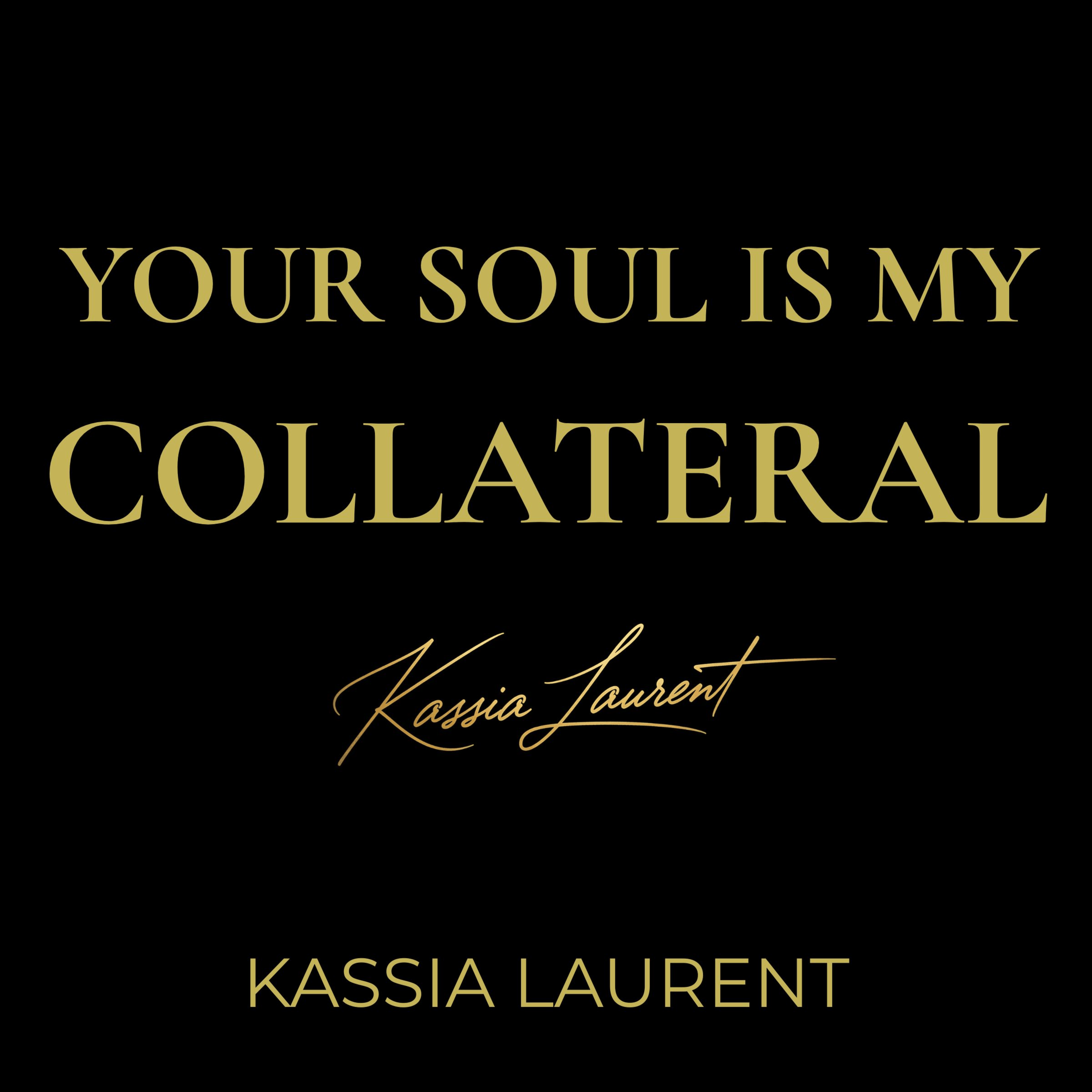 Your Soul Is My Collateral