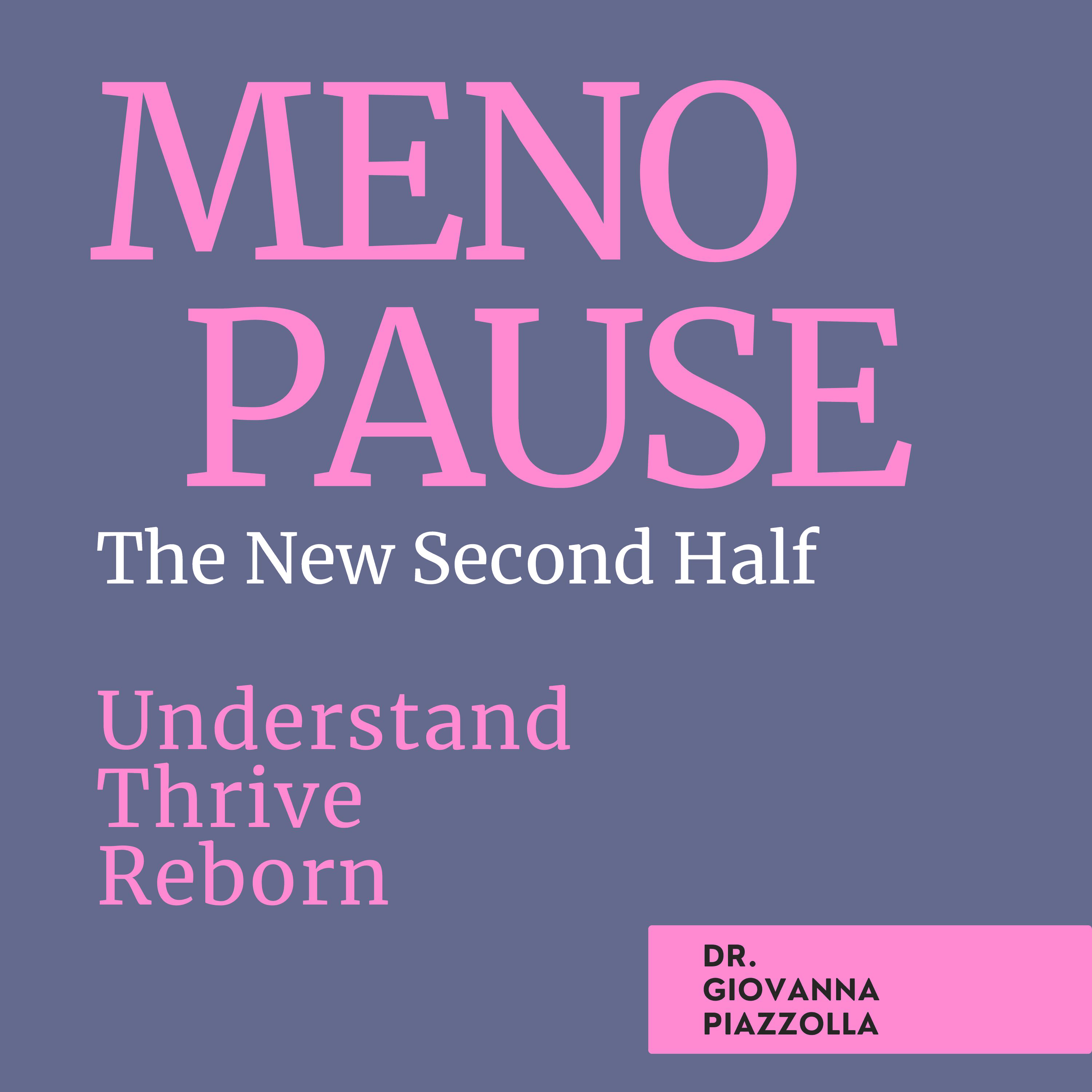 Menopause - The New Second Half
