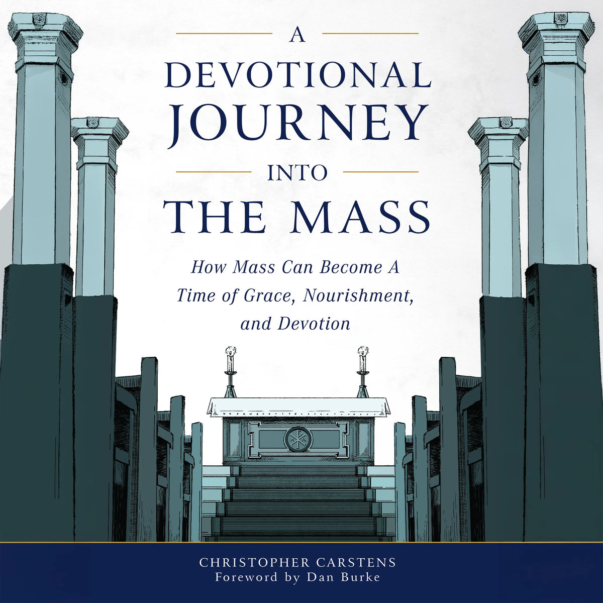 A Devotional Journey into the Mass