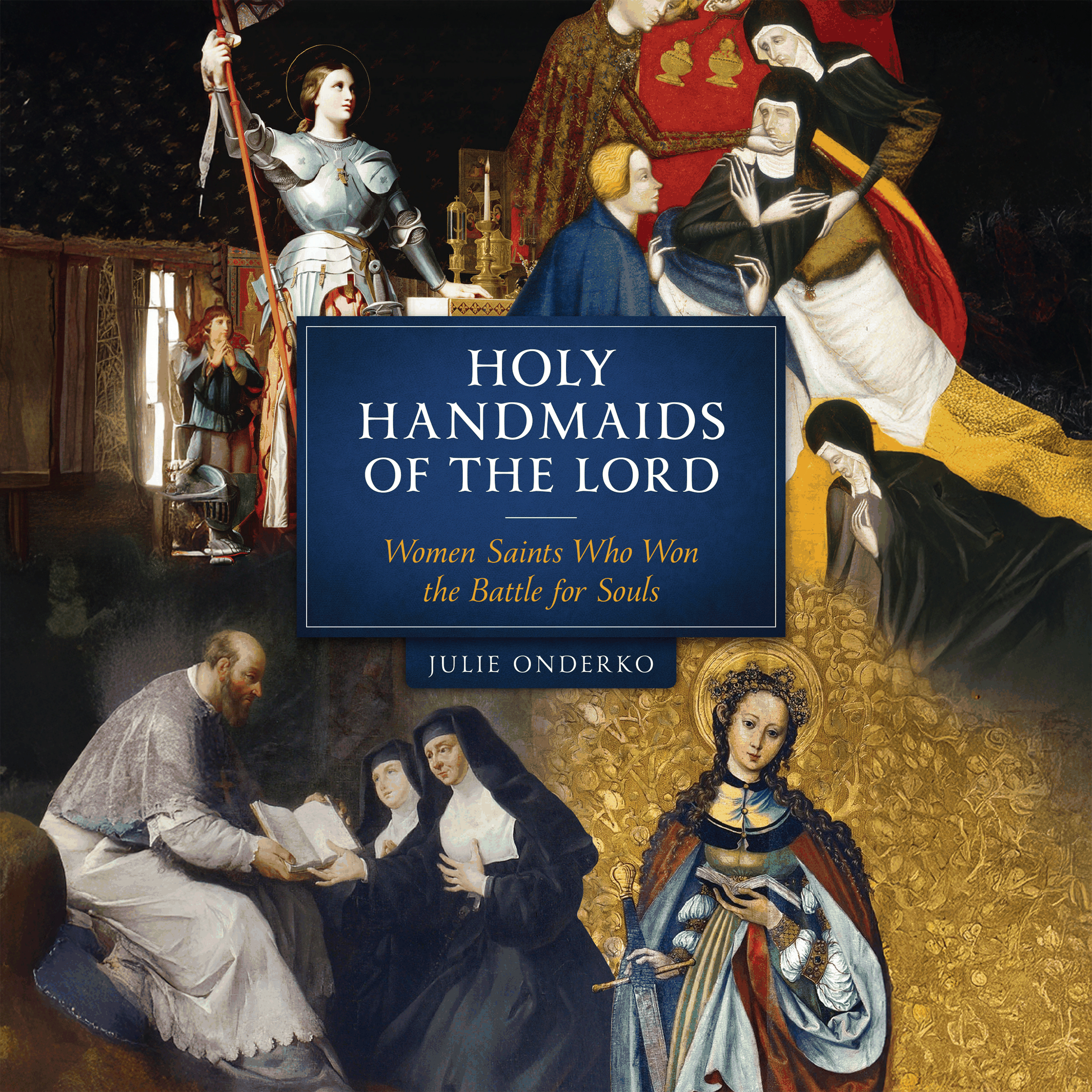 Holy Handmaids of the Lord