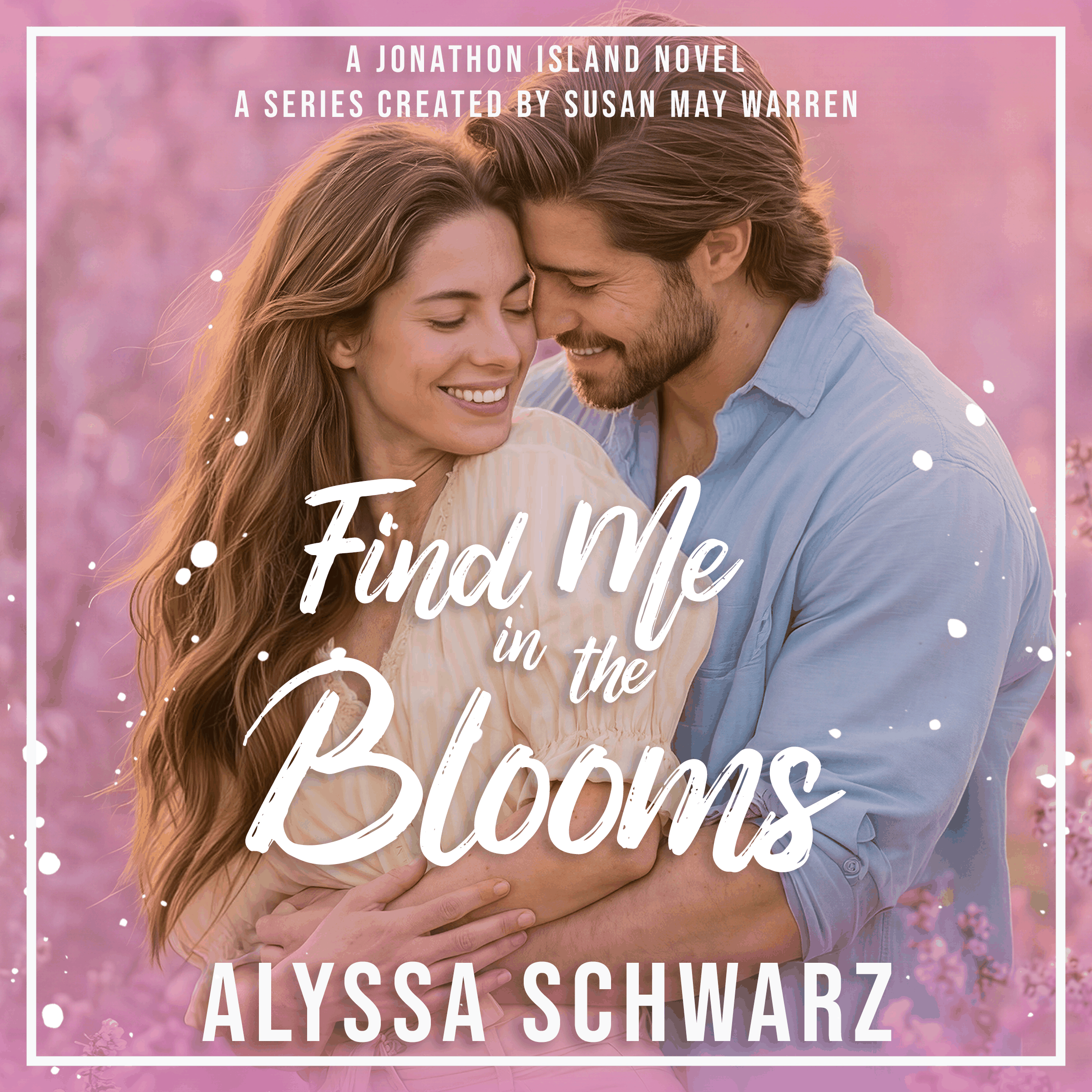 Find Me in the Blooms