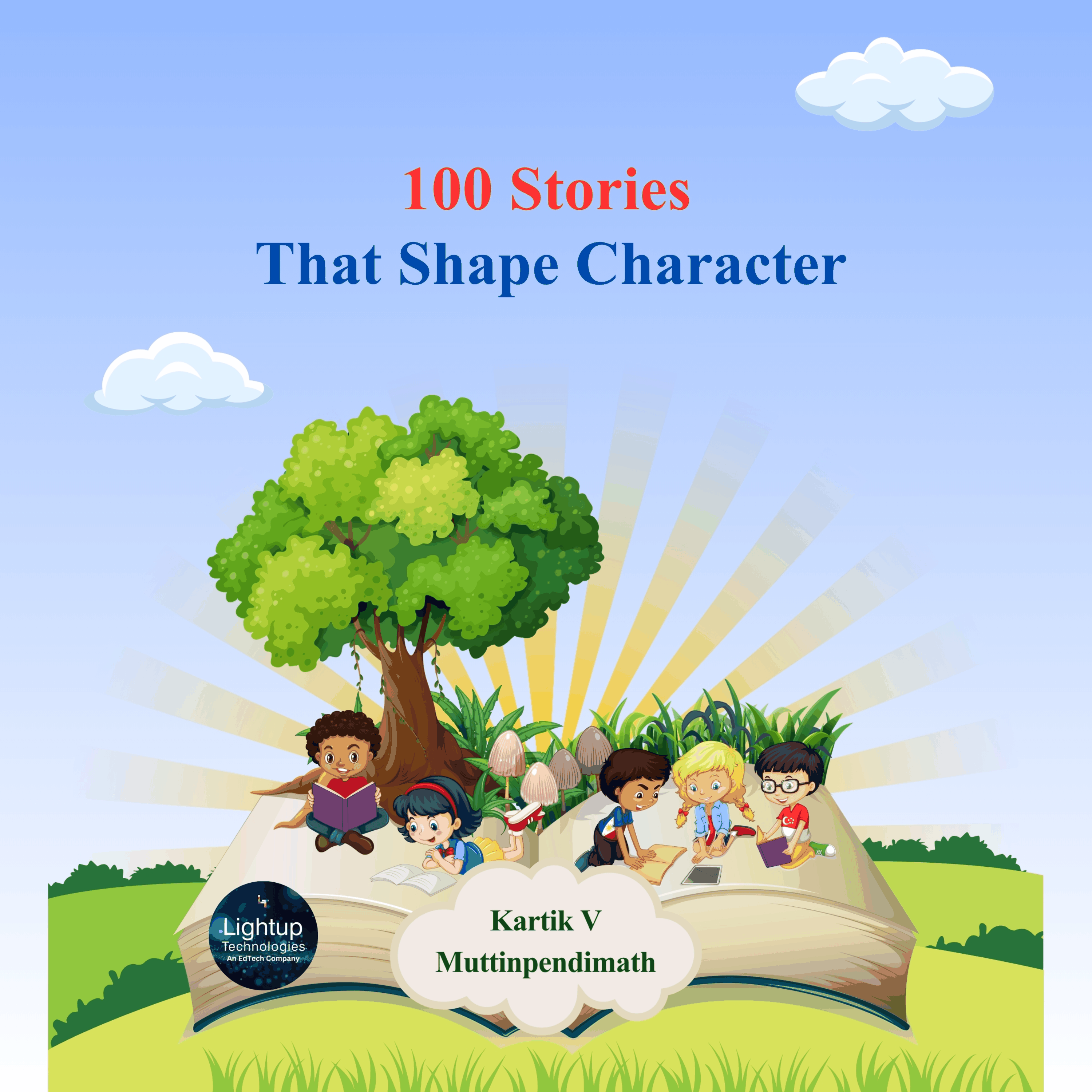 100 Stories That Shape Character