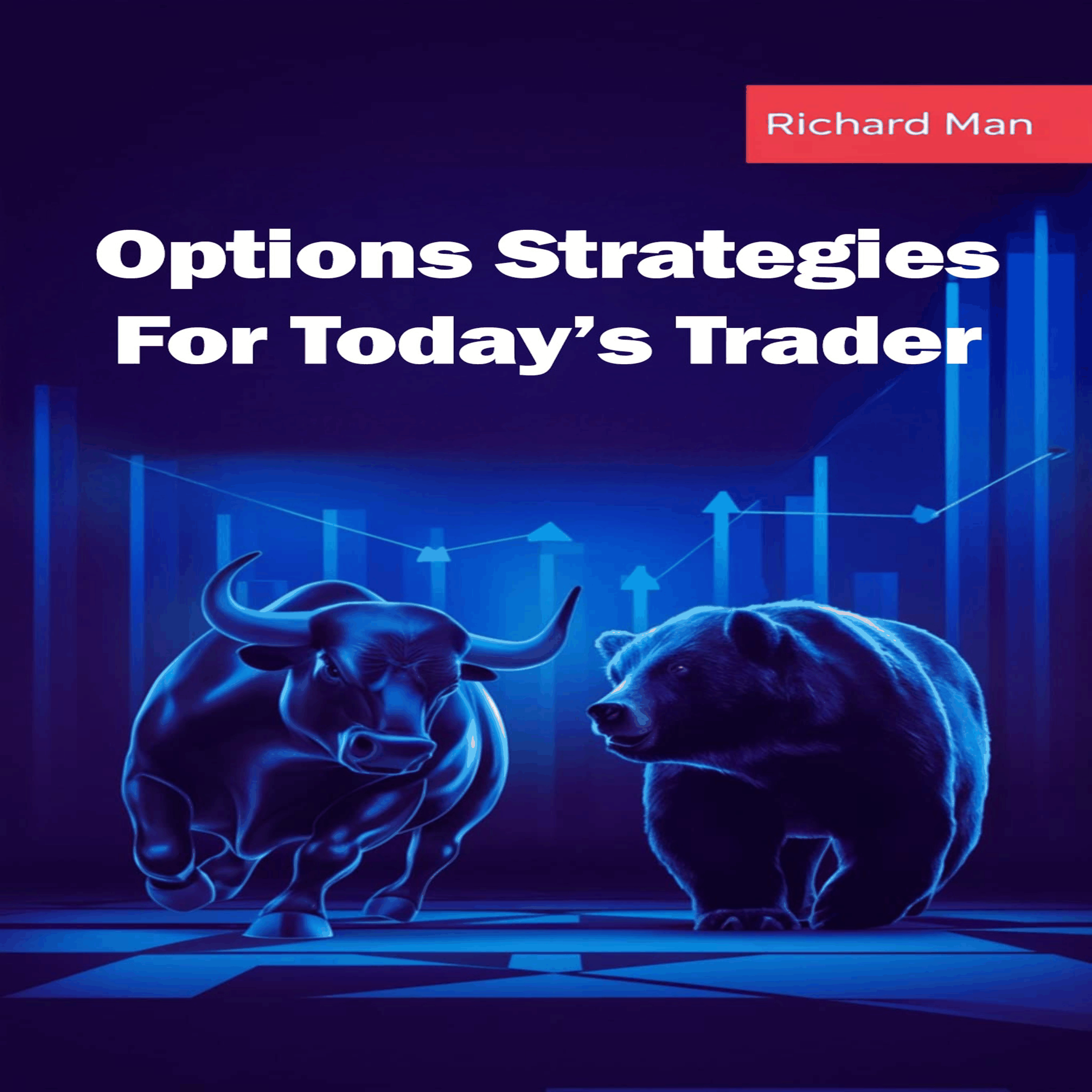 Options Strategies for Today's Trader