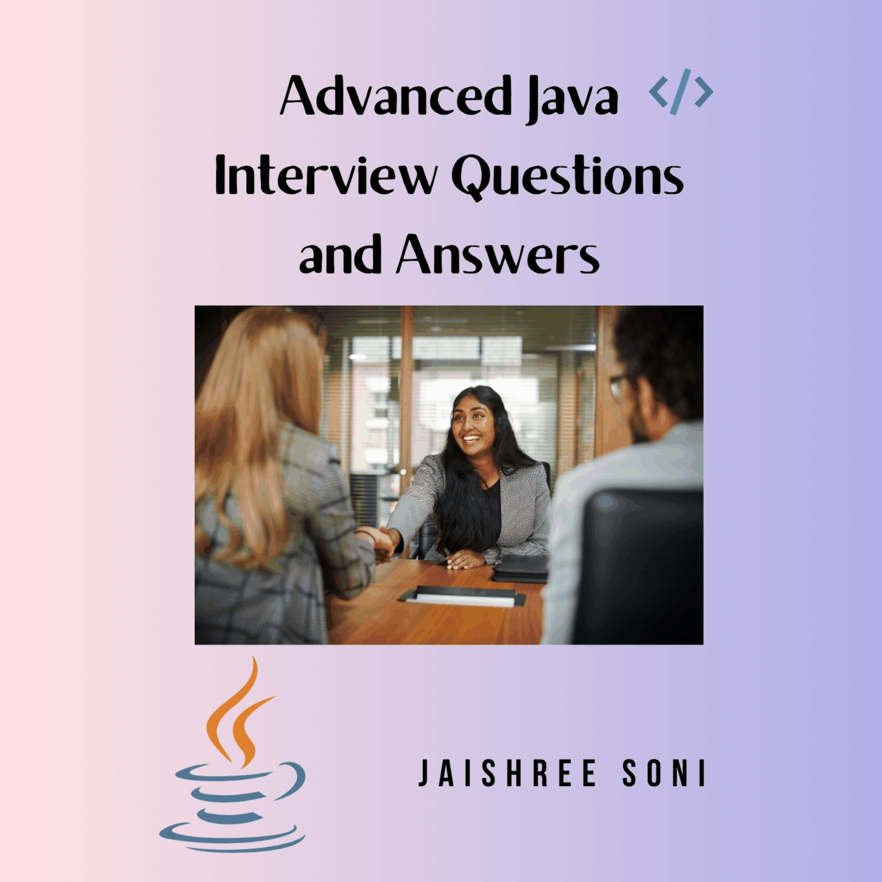Advanced Java Interview Questions and Answers
