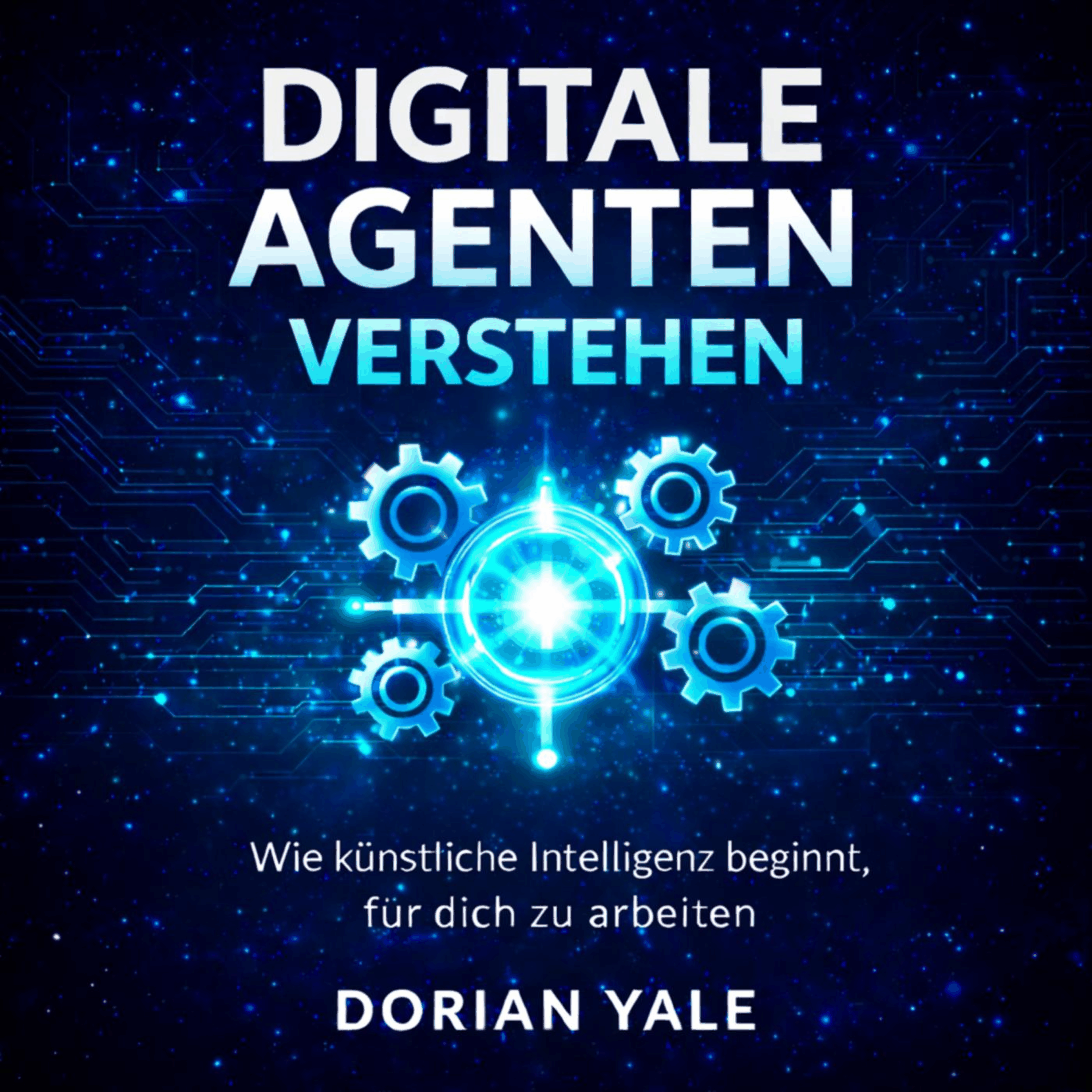 Digitale Agenten verstehen