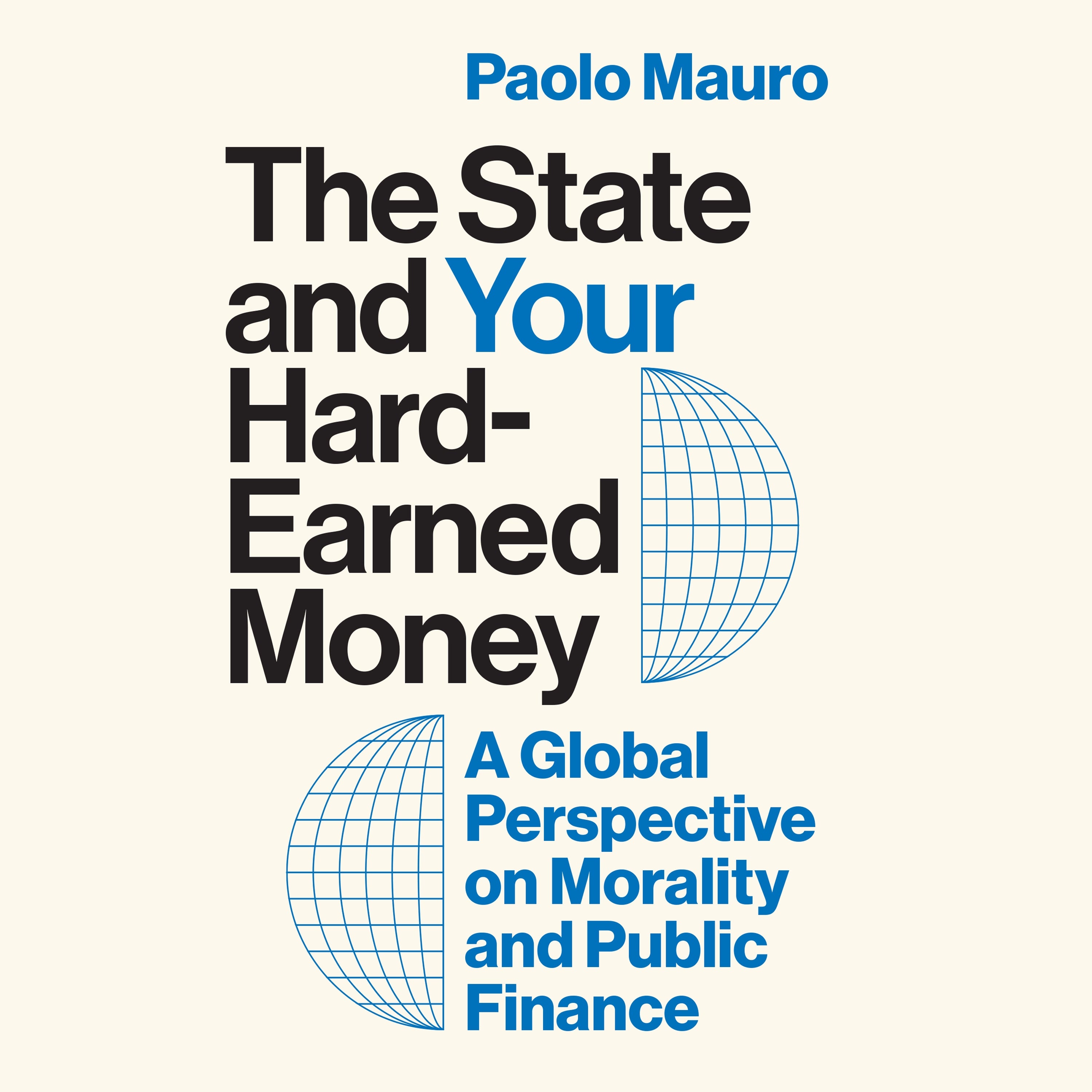 The State and Your Hard-Earned Money