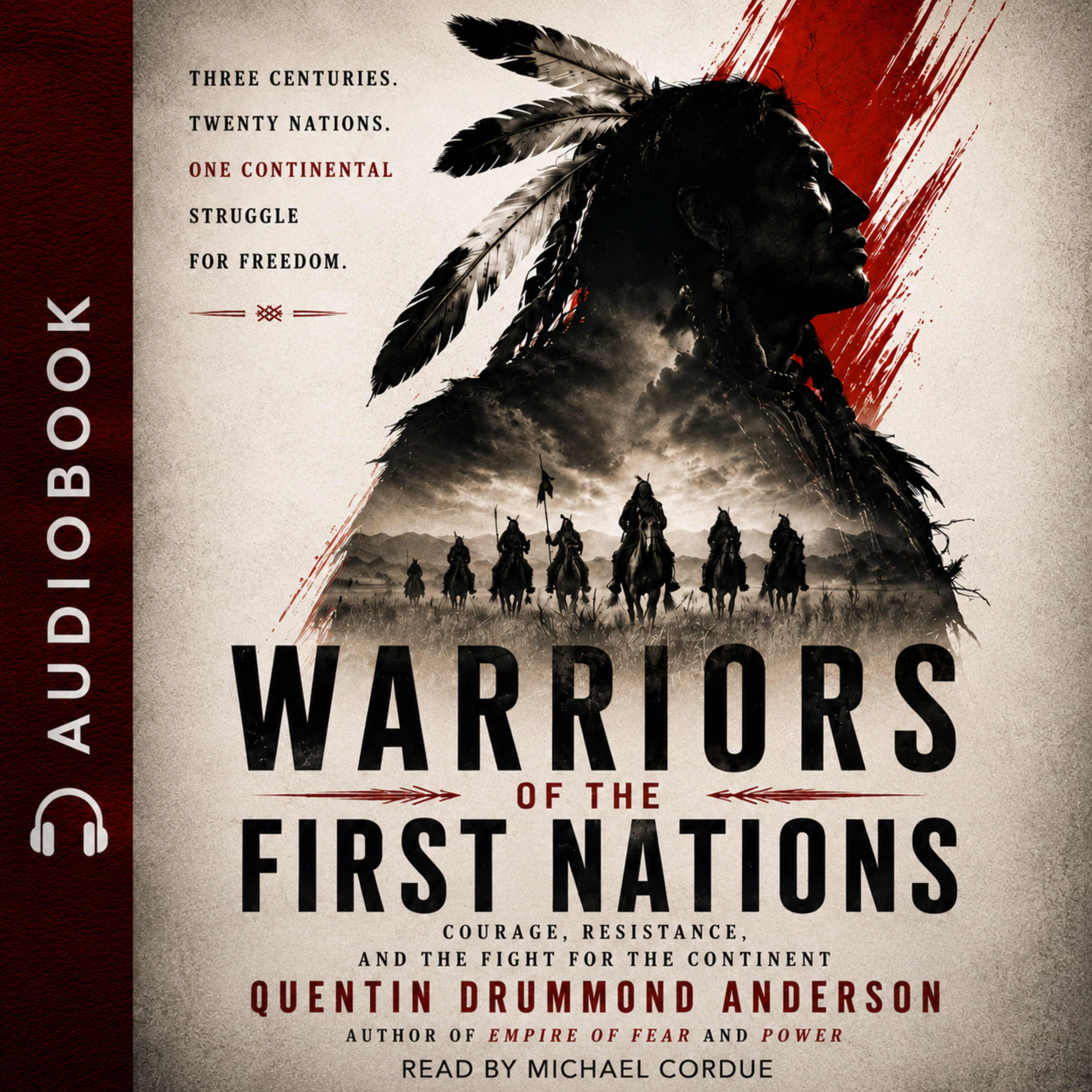 WARRIORS OF THE FIRST NATIONS -Courage, Resistance, and the Fight for the Continent ★