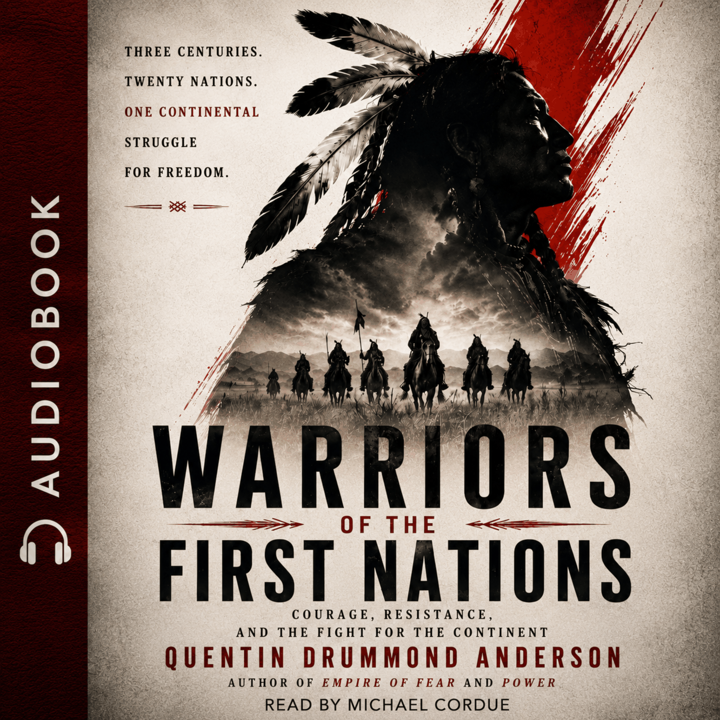WARRIORS OF THE FIRST NATIONS -Courage, Resistance, and the Fight for the Continent ★