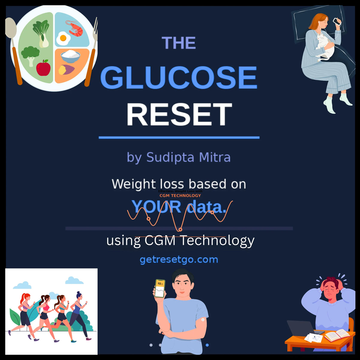 The Glucose Reset