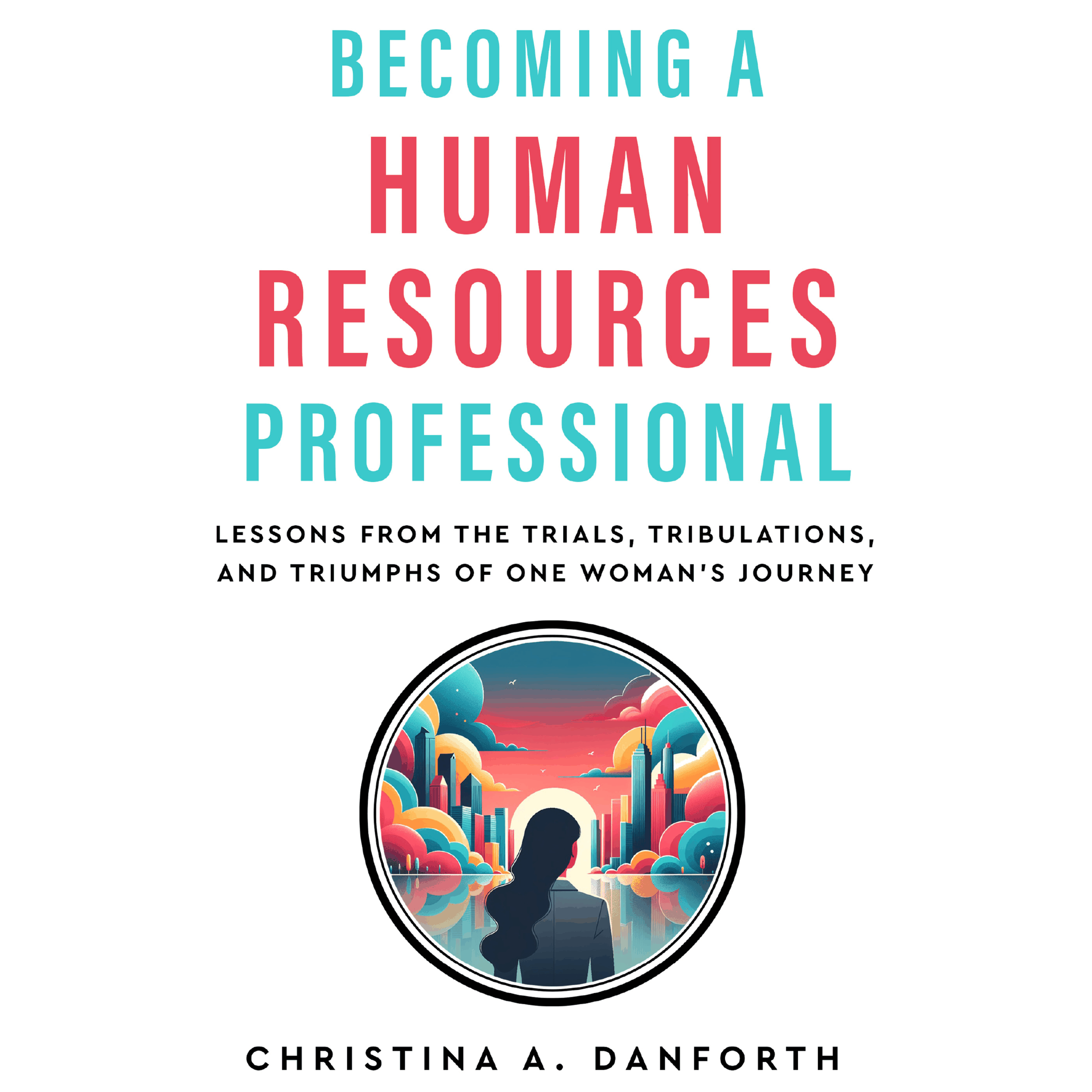 Becoming an Human Resources Professional