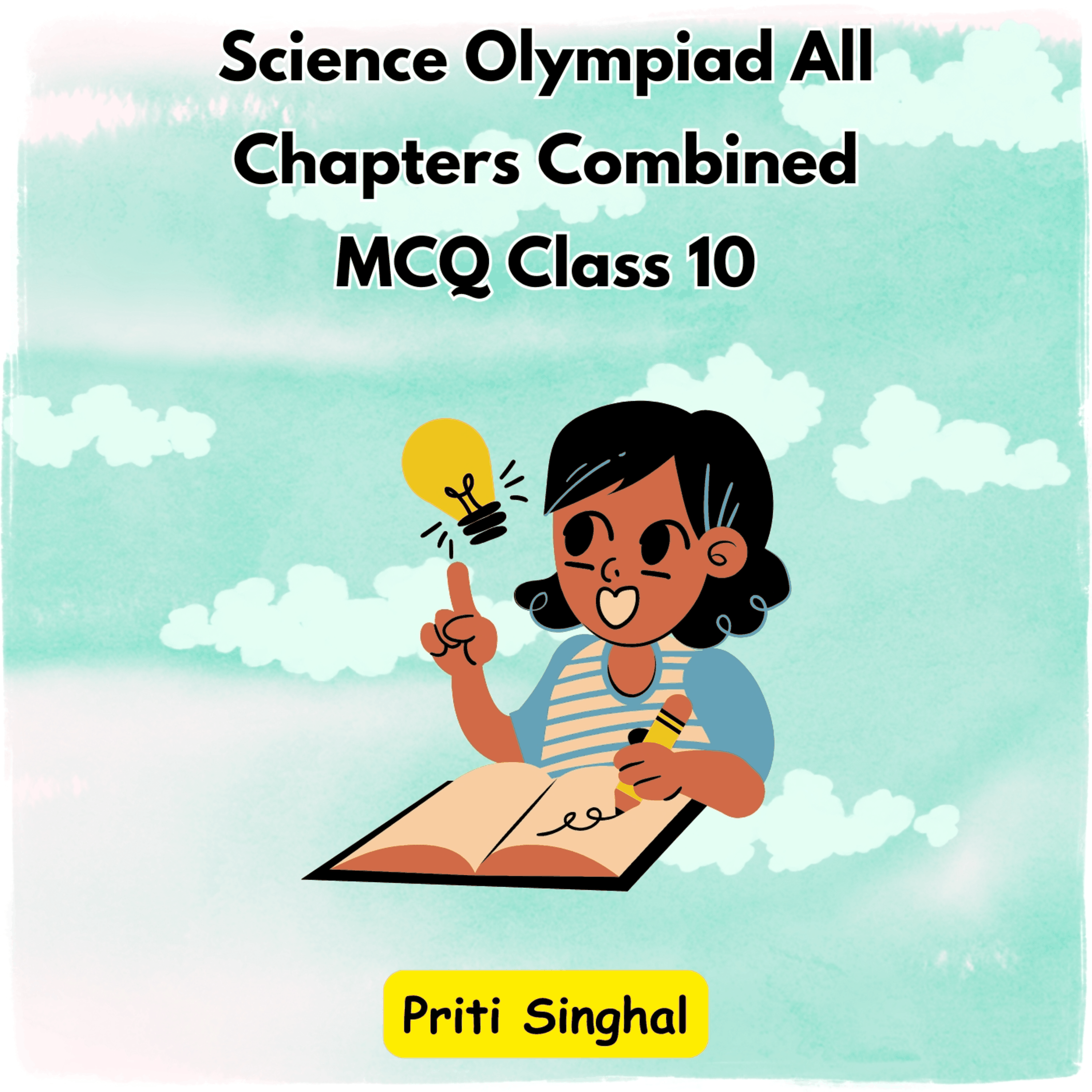 Science Olympiad All Chapters Combined MCQ Class 10