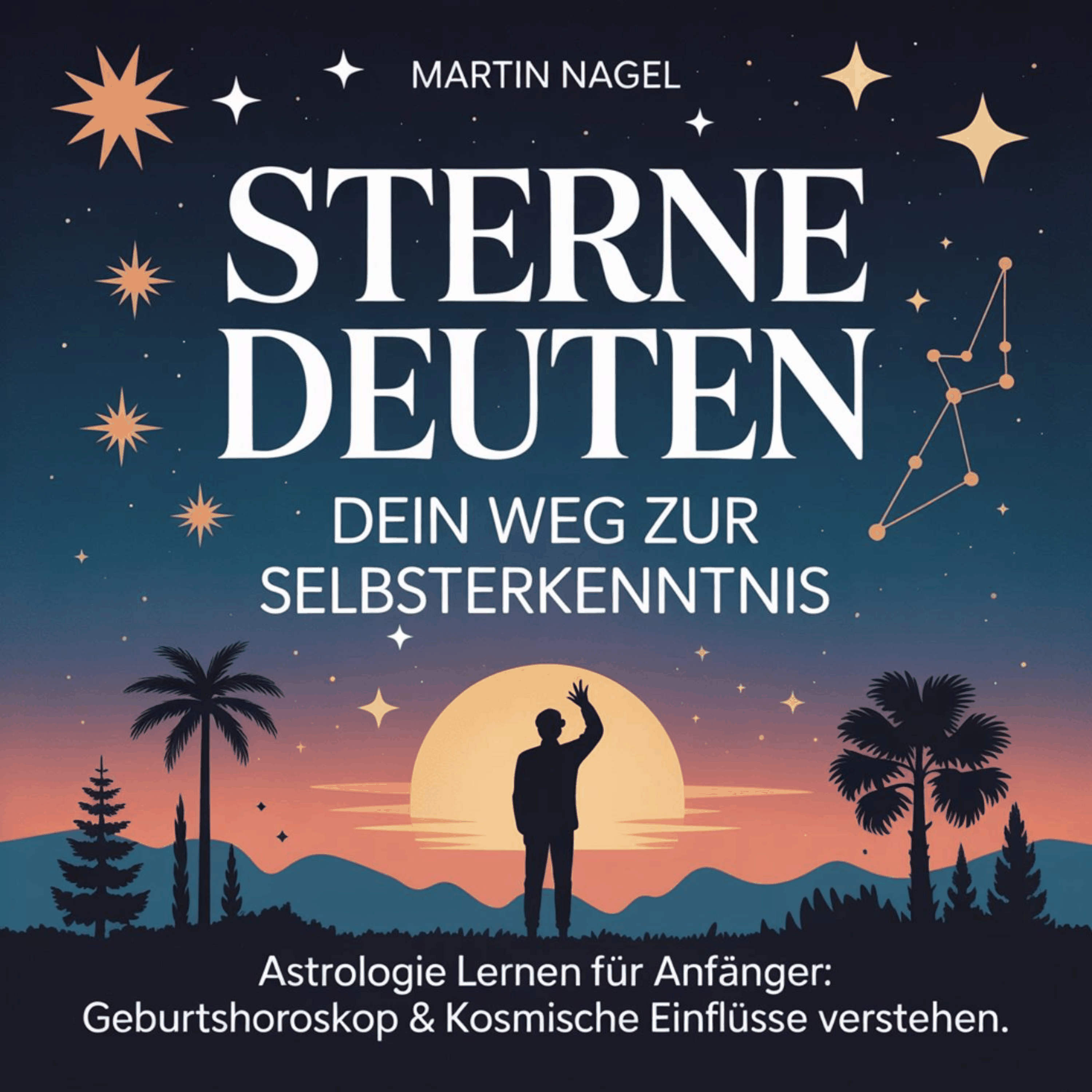 Sterne deuten - Dein Weg zur Selbsterkenntnis