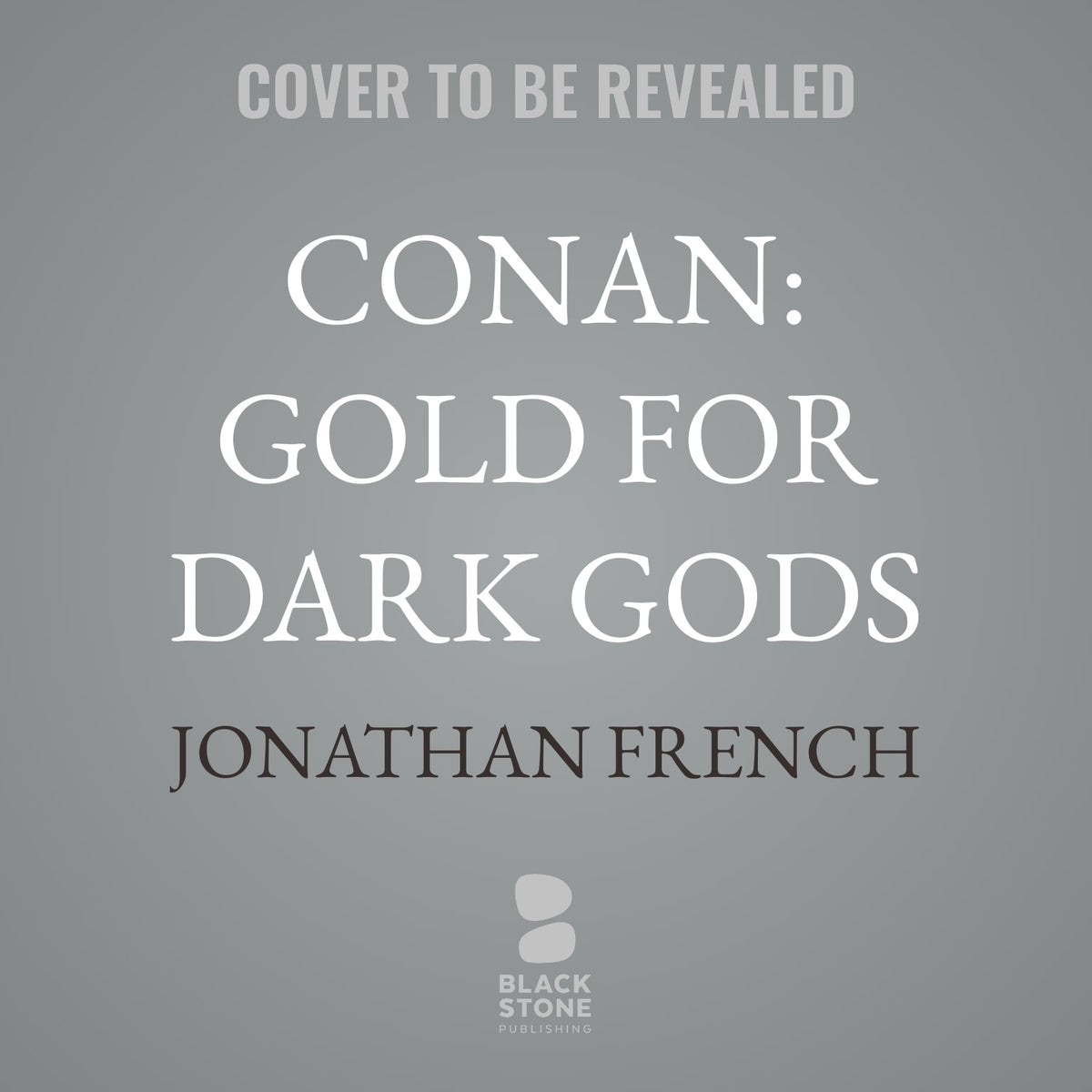 Conan: Gold for Dark Gods