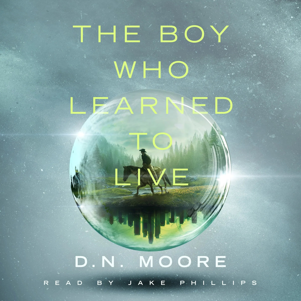 The Boy Who Learned to Live
