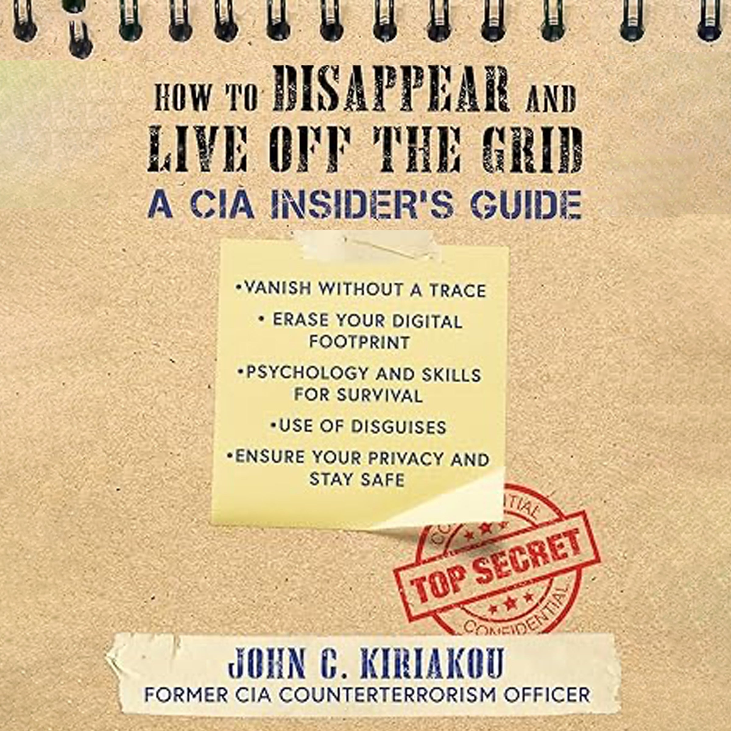 How to Disappear and Live Off the Grid