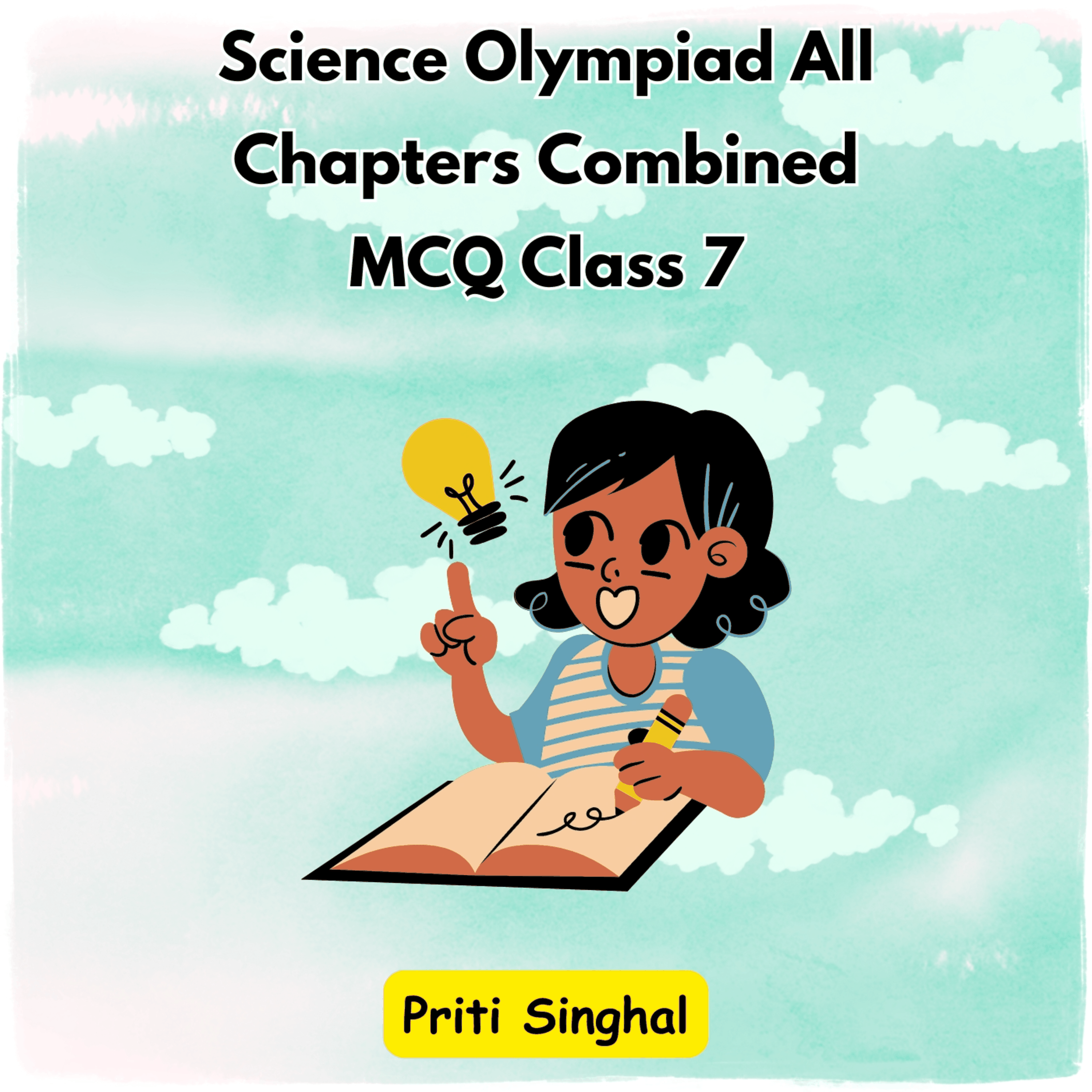 Science Olympiad All Chapters Combined MCQ Class 7