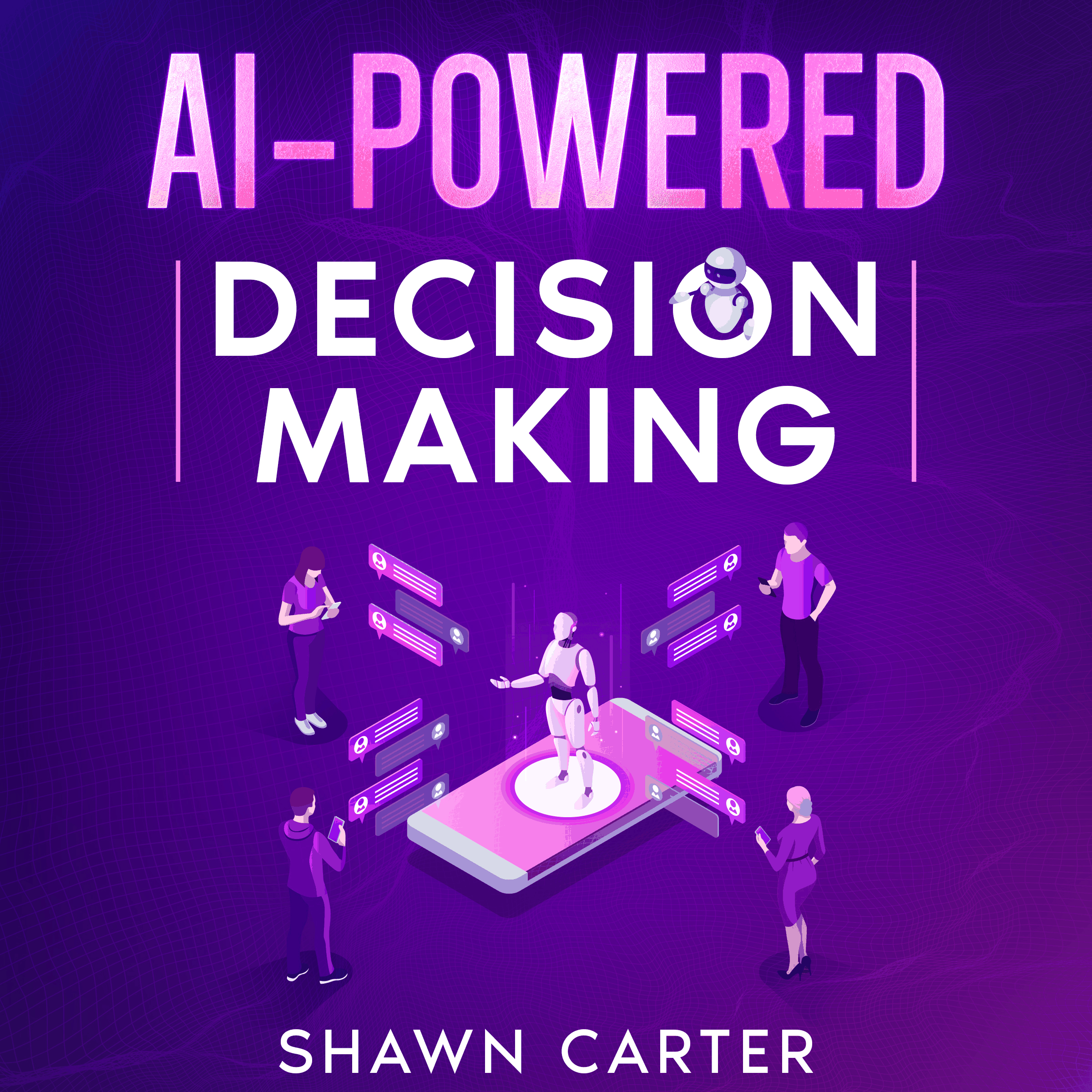 AI-Powered Decision Making