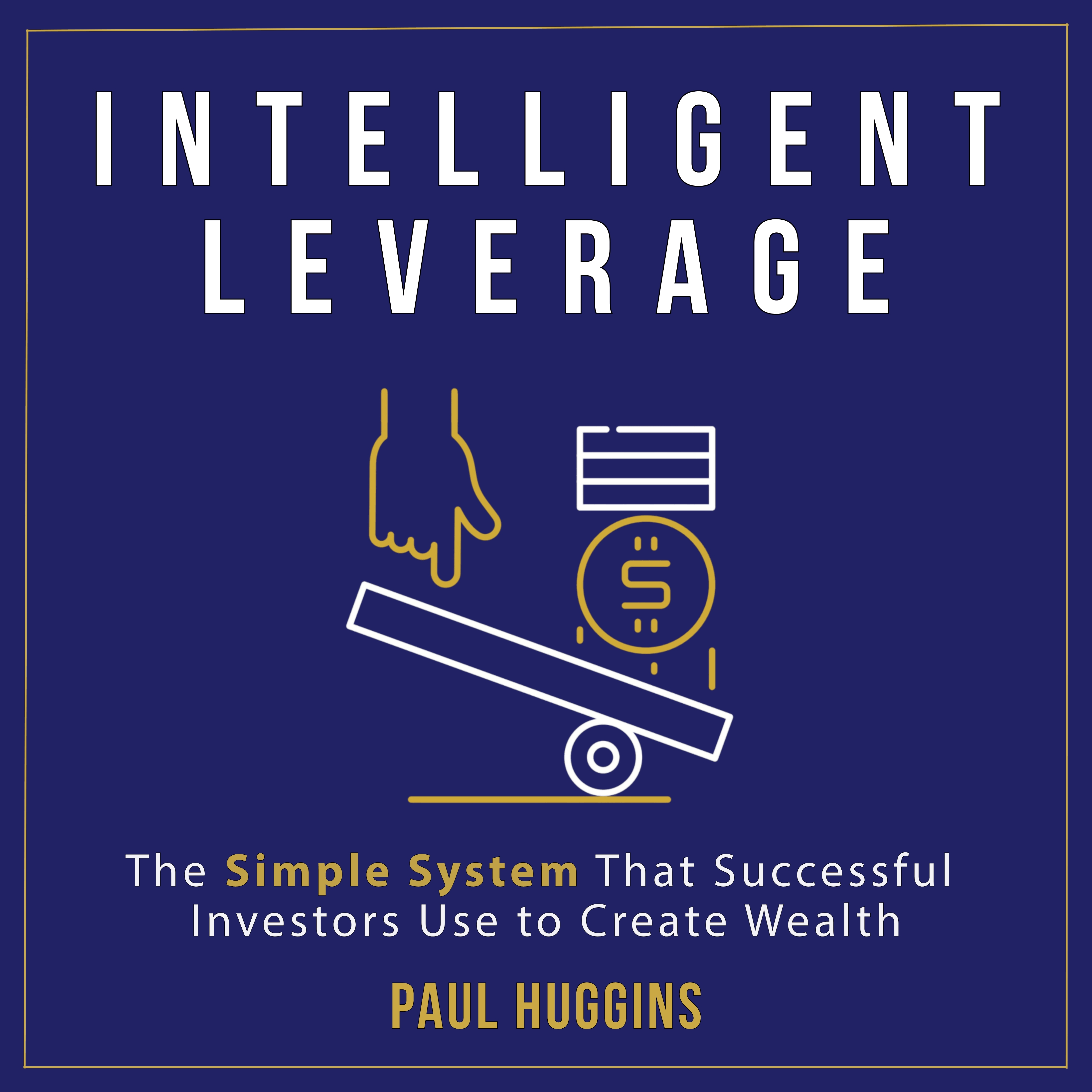 Intelligent Leverage