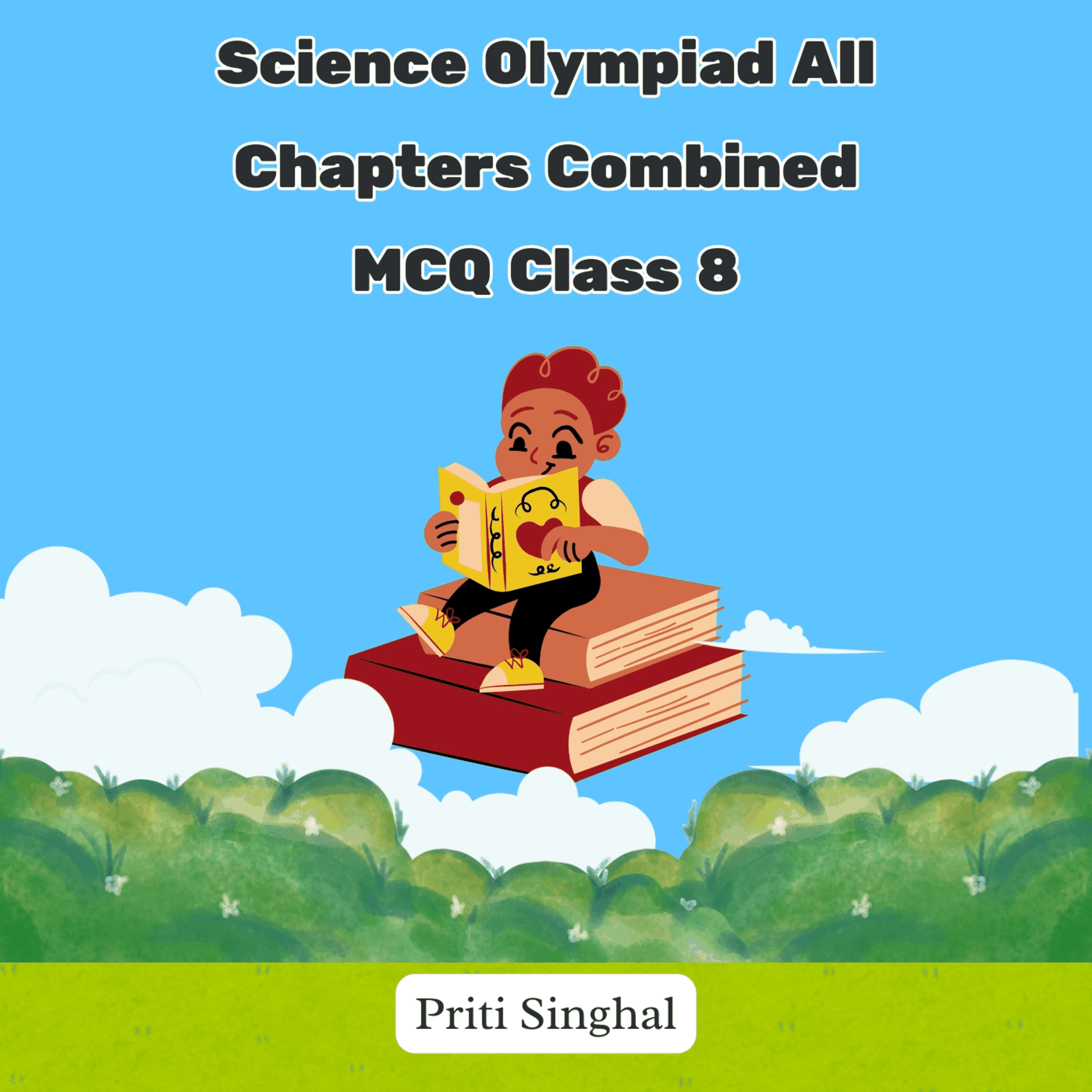 Science Olympiad All Chapters Combined MCQ Class 8