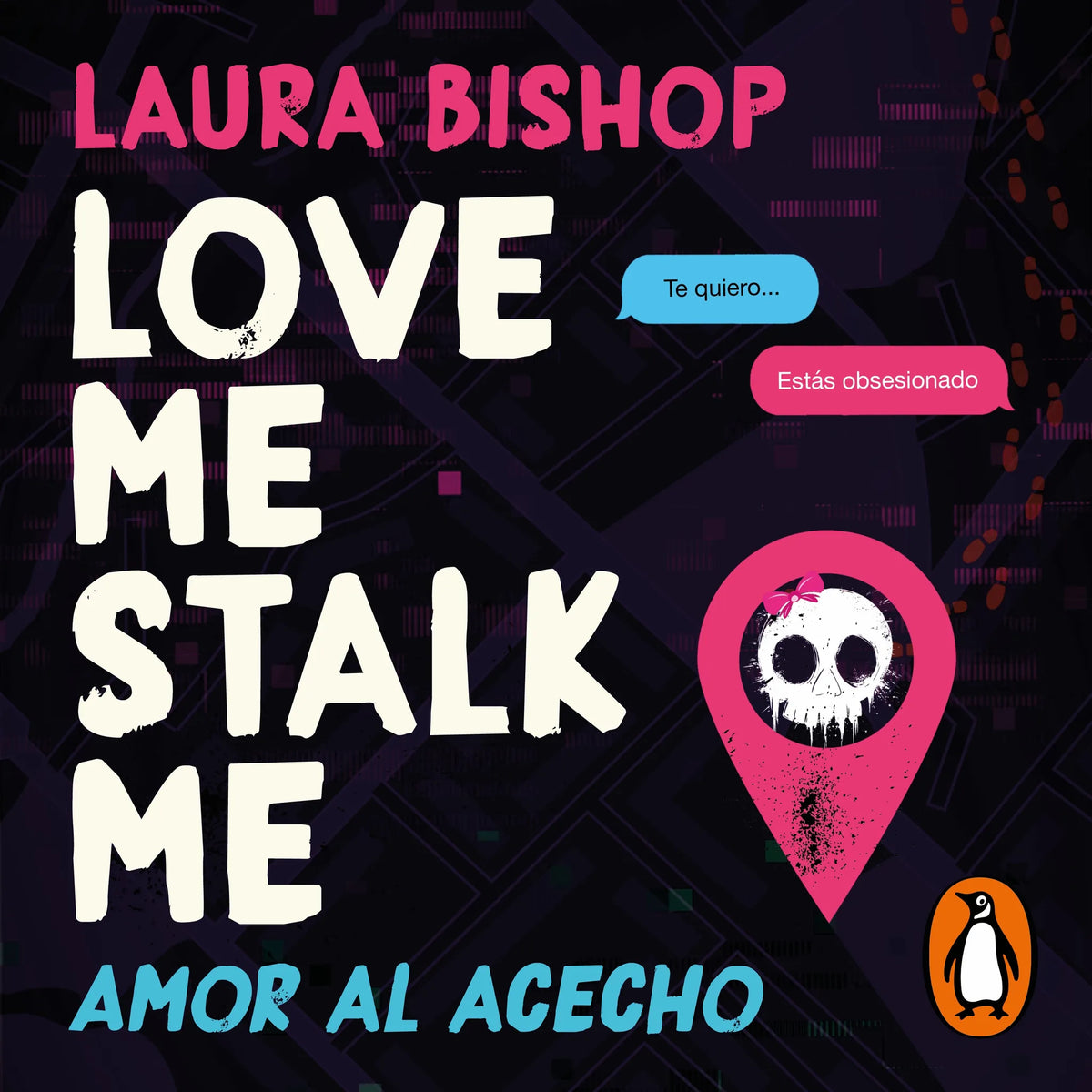 Love Me, Stalk Me. Amor al acecho