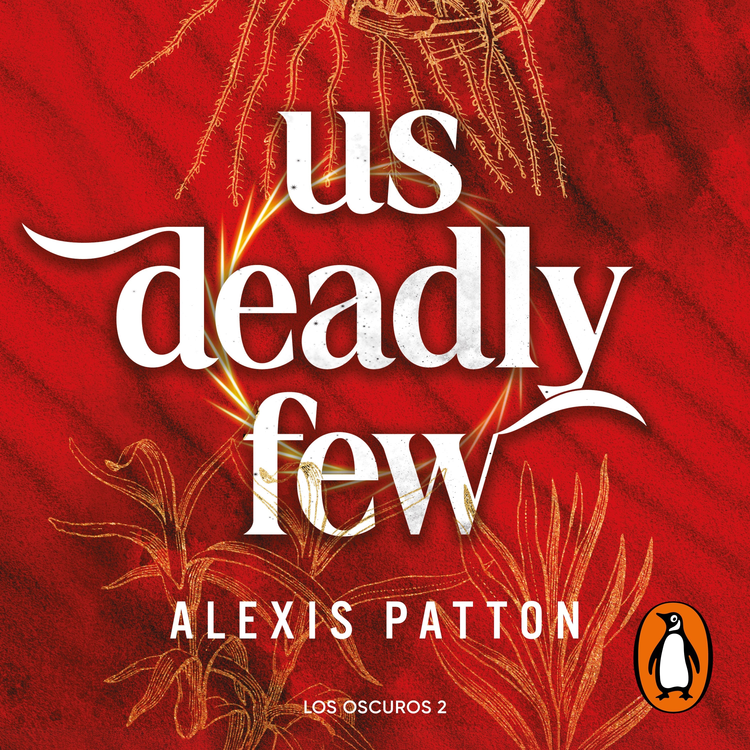 Los Oscuros 2 - Us deadly few (edición en español)