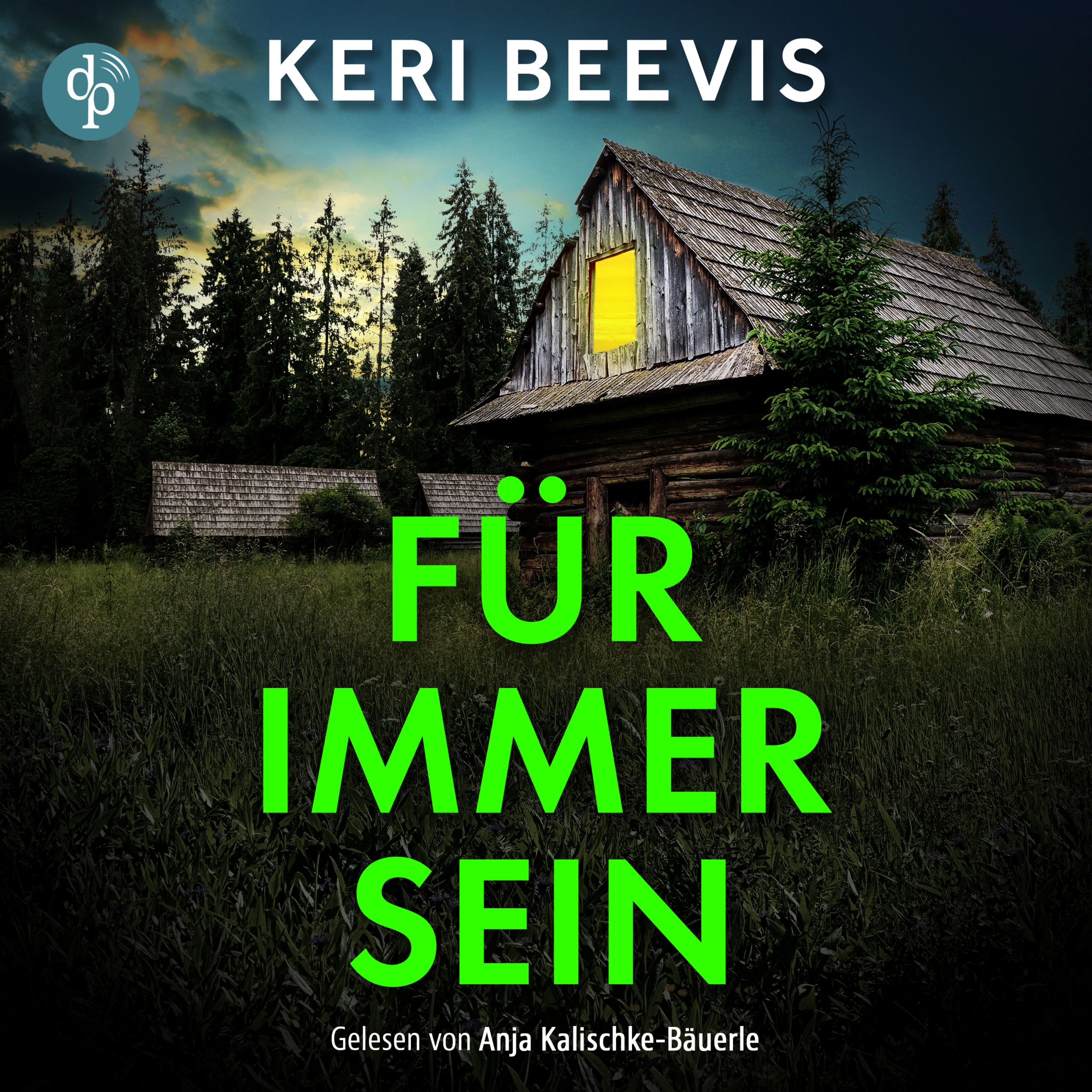 Für immer sein | Nervenaufreibendes Domestic Thriller Hörbuch - Du bist nirgends sicher (Ungekürzt)
