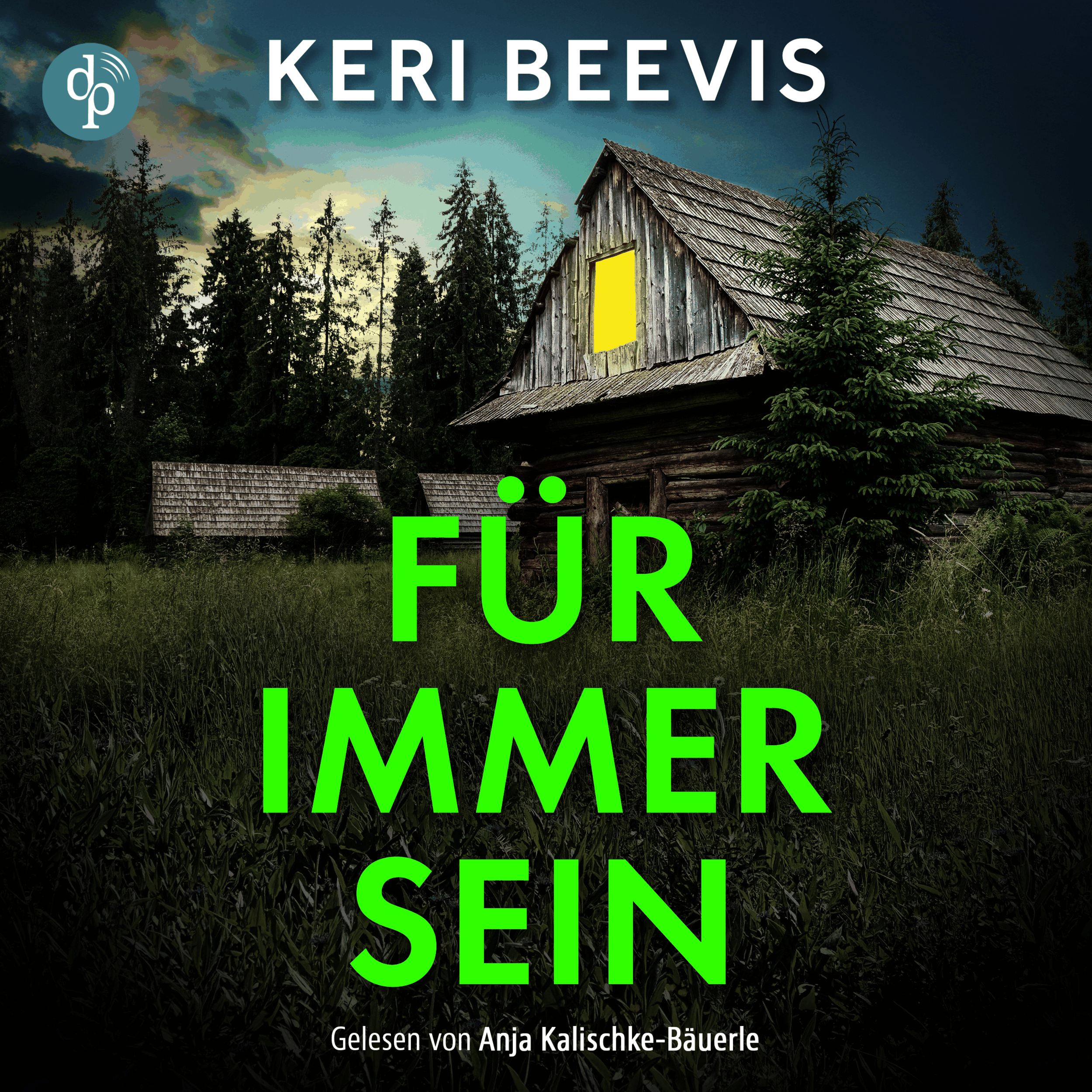 Für immer sein | Nervenaufreibendes Domestic Thriller Hörbuch - Du bist nirgends sicher (Ungekürzt)