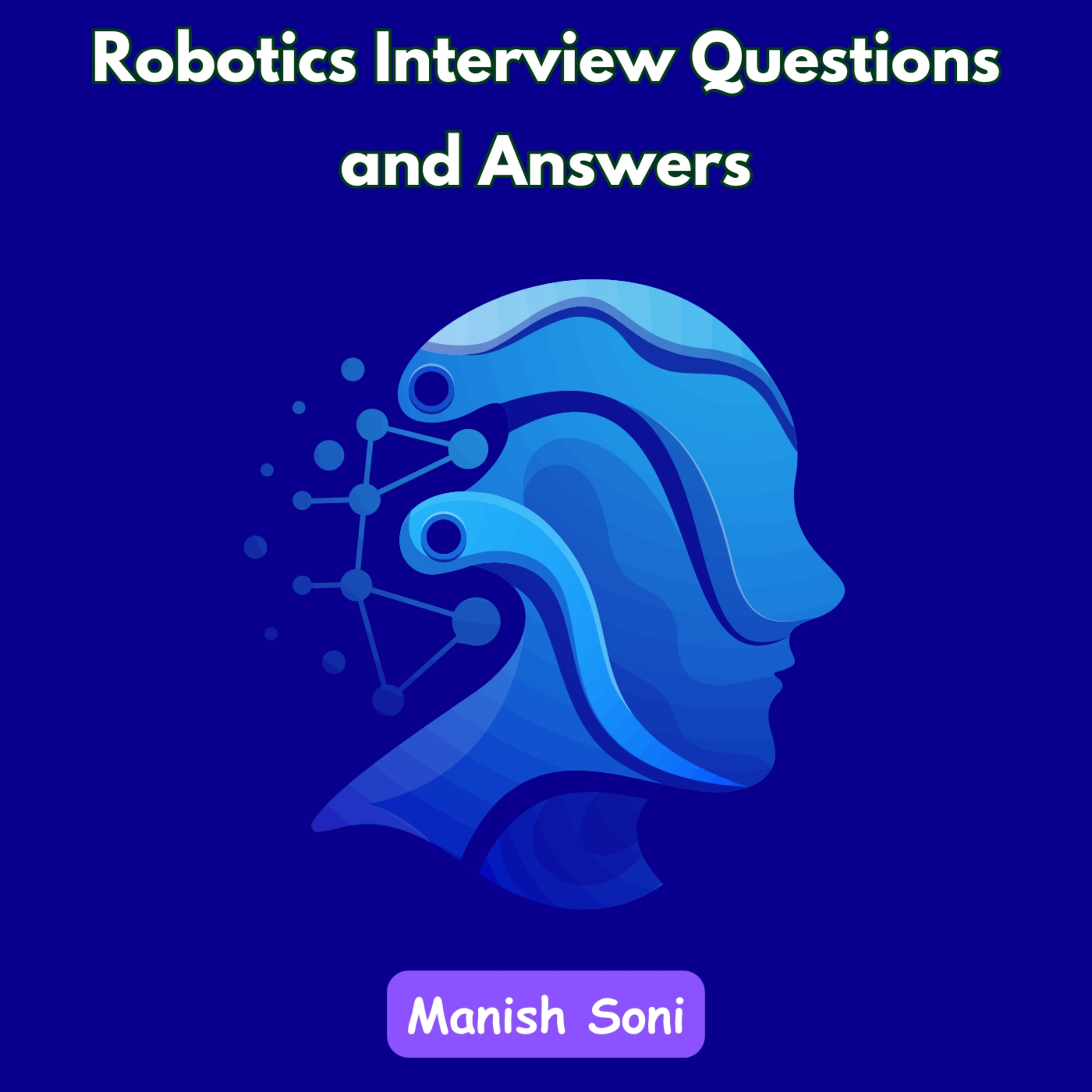 Robotics Interview Questions and Answers