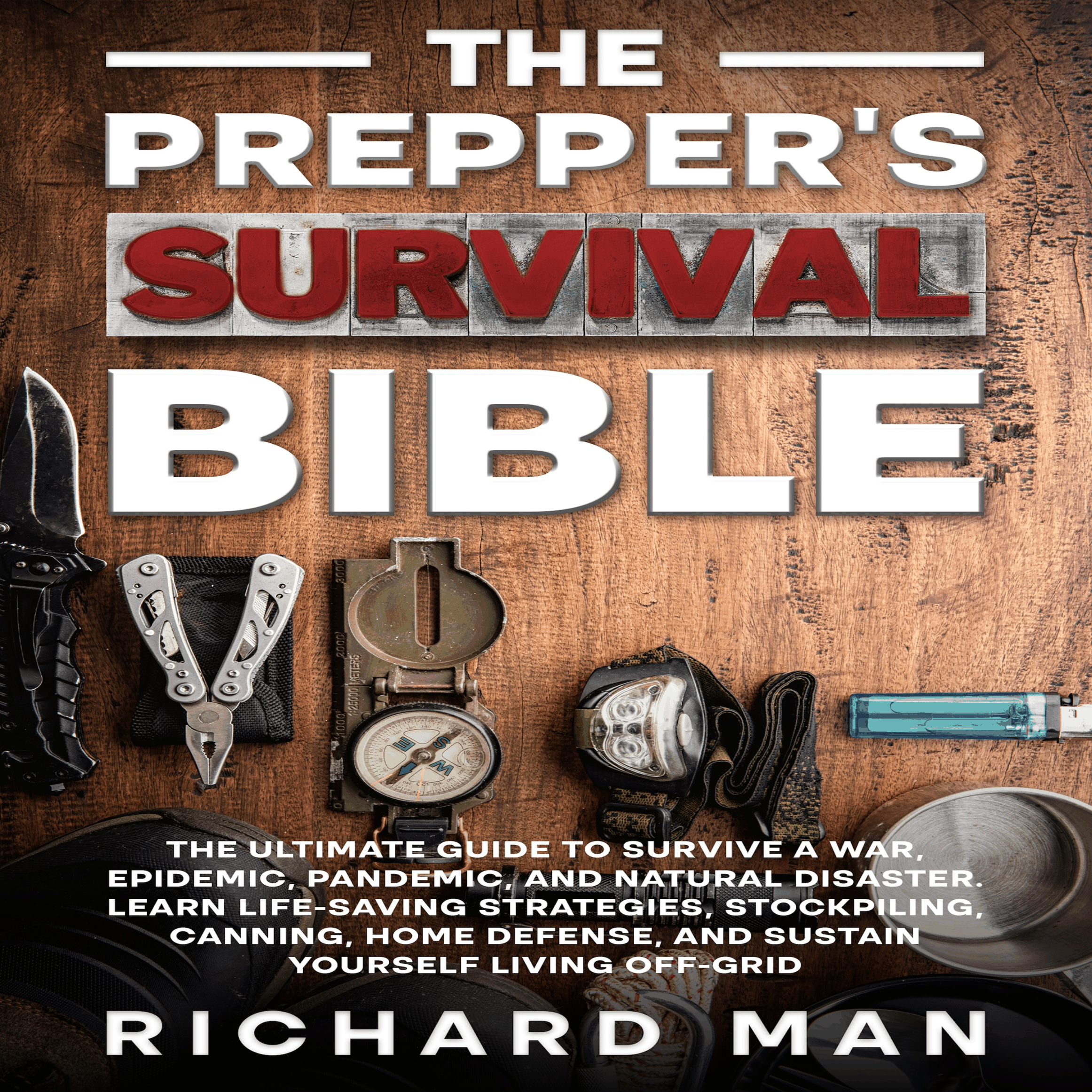 The Prepper's Survival Bible