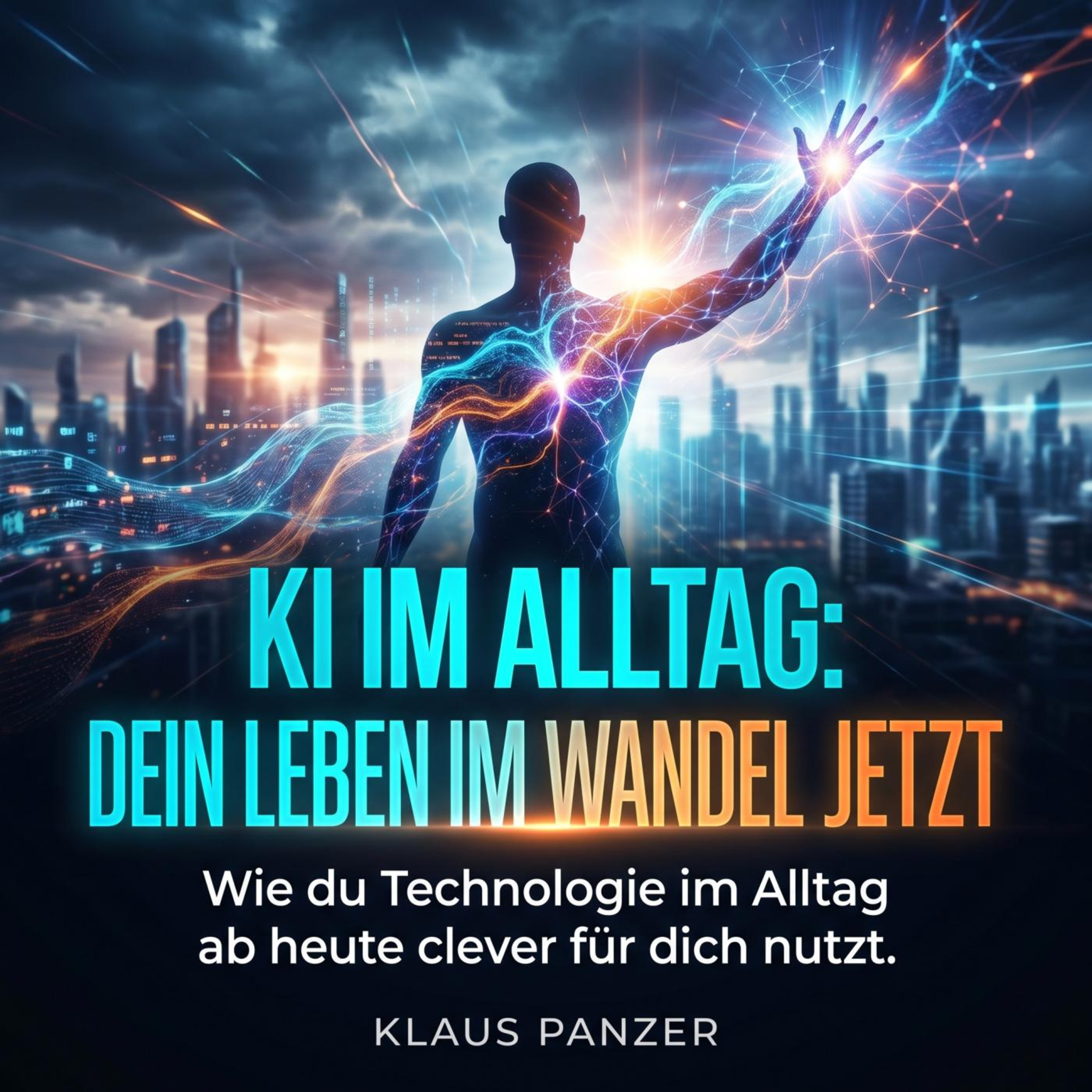 KI im Alltag: Dein Leben im Wandel jetzt