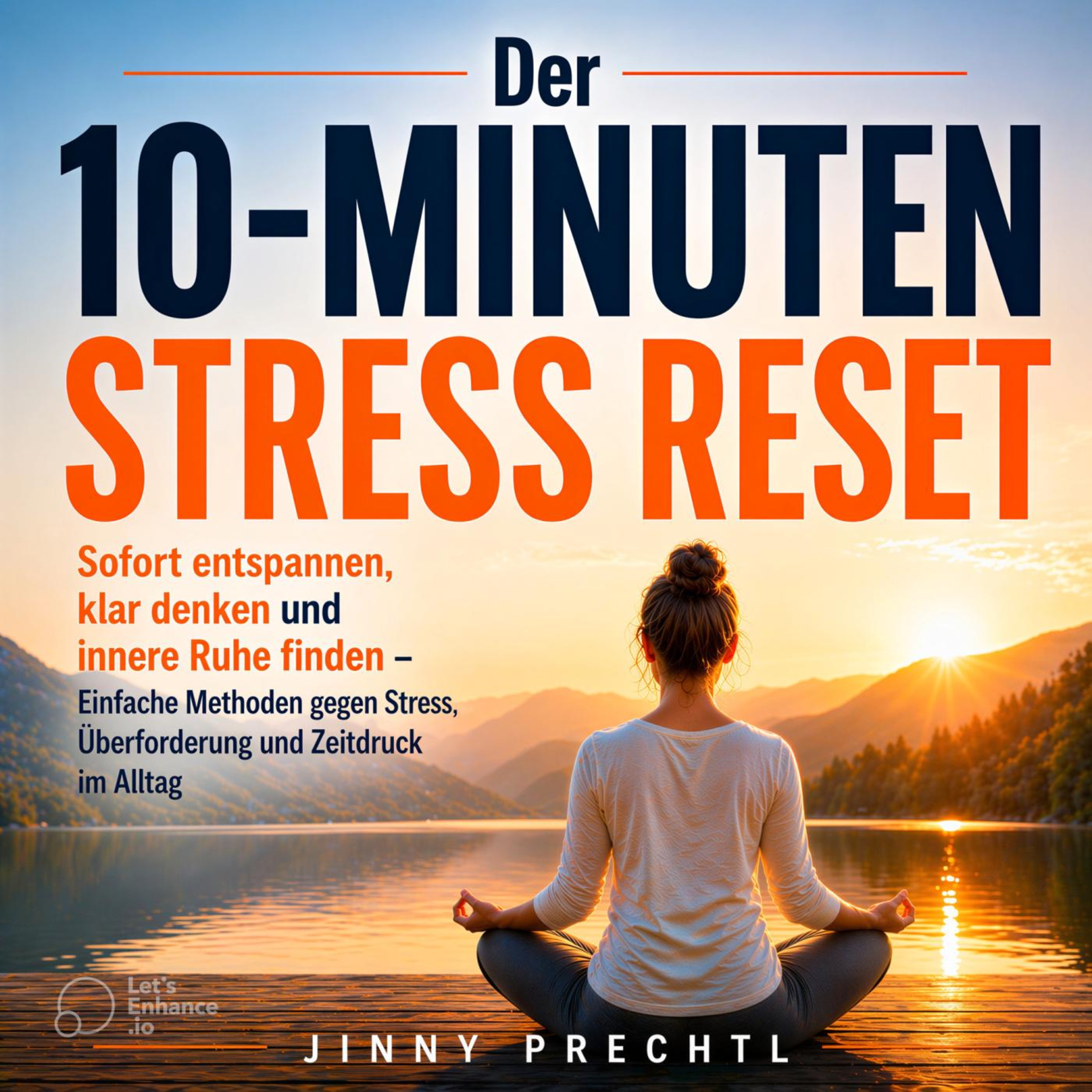 Der 10-Minuten Stress Reset