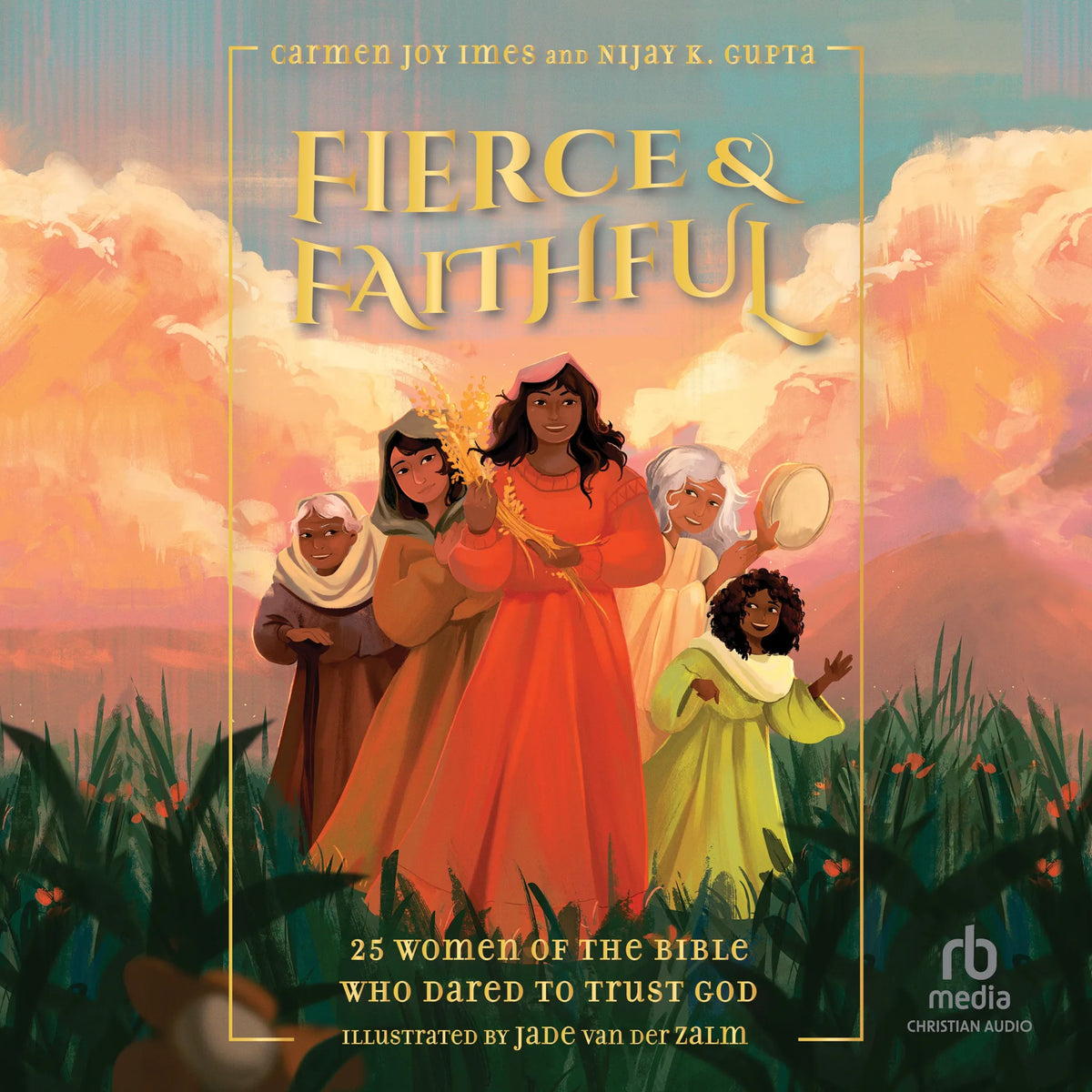Fierce and Faithful