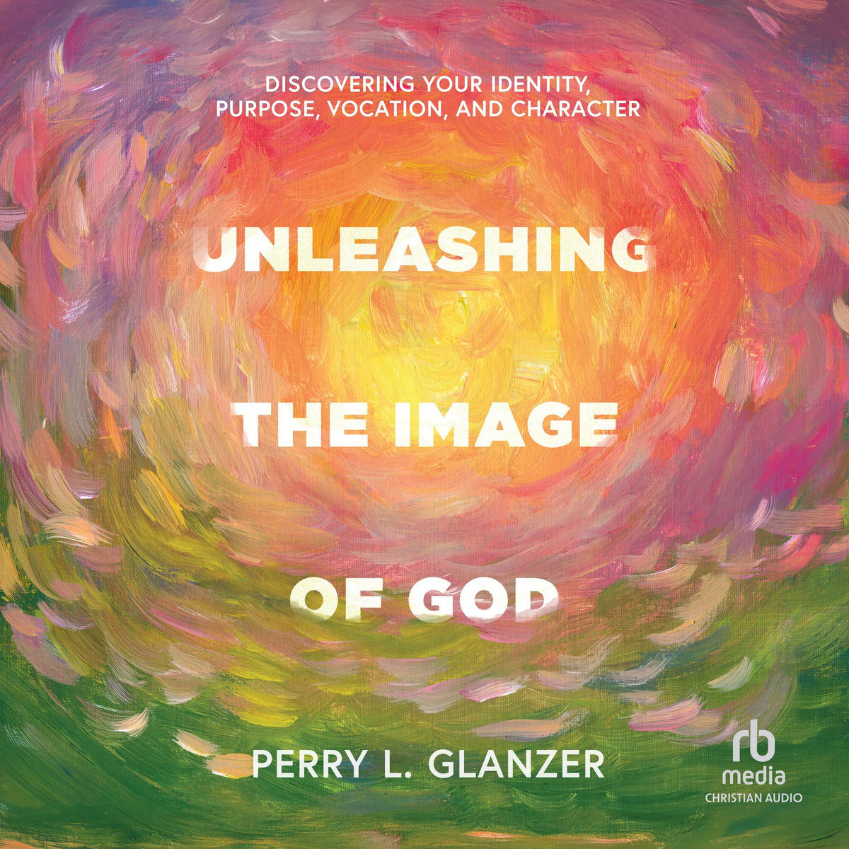 Unleashing the Image of God
