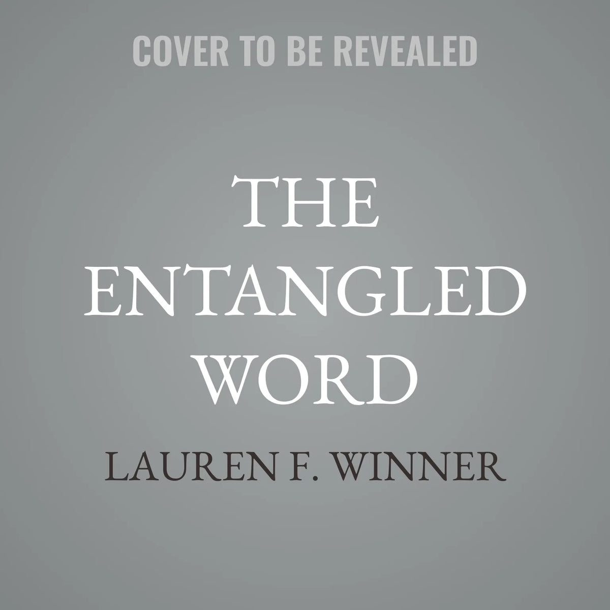 The Entangled Word