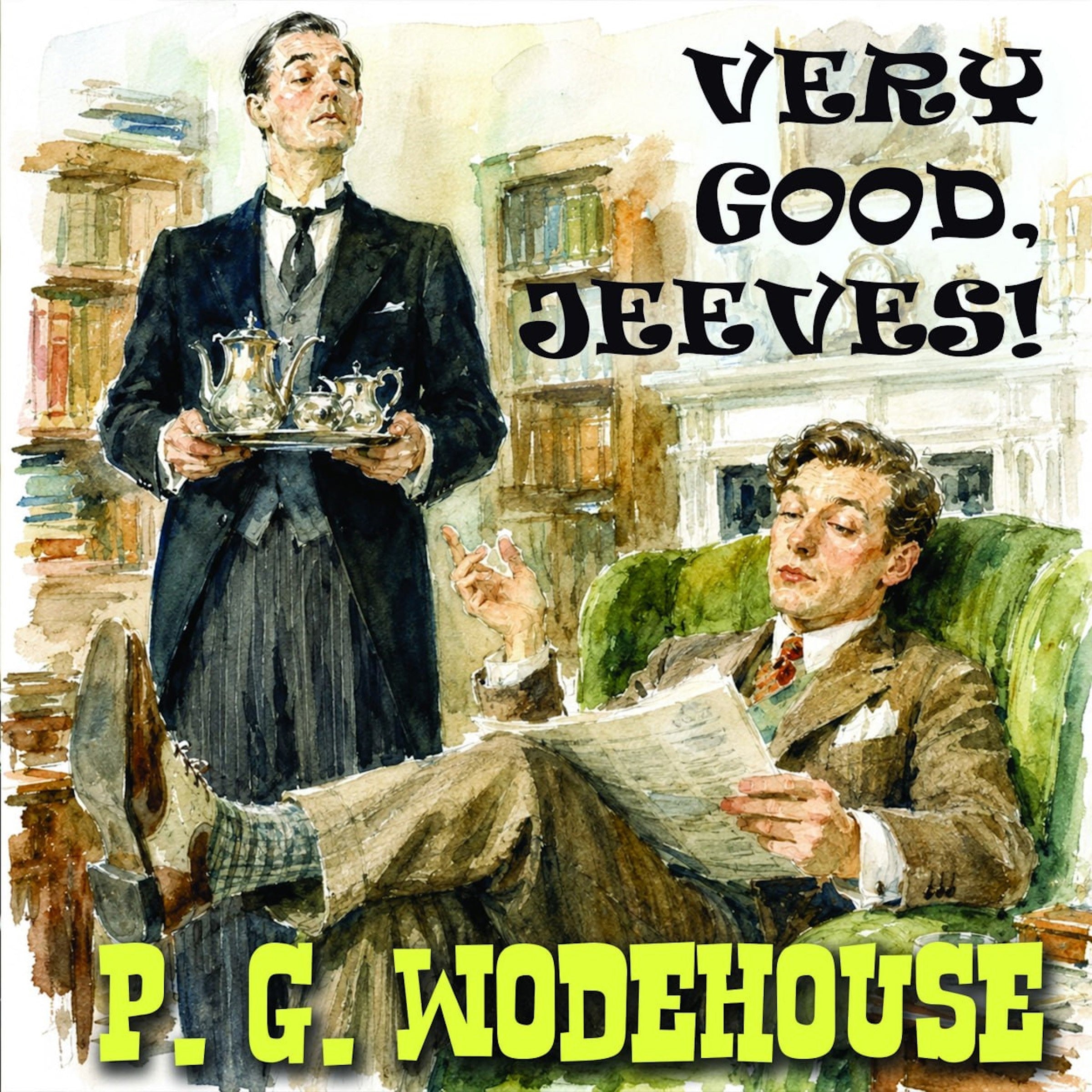 Very Good, Jeeves!