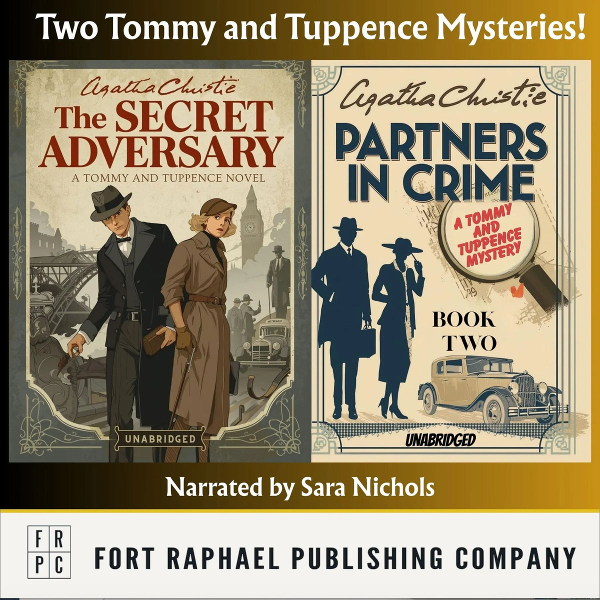 Two Tommy and Tuppence Mysteries! - The Secret Adversary and Partners in Crime - Unabridged