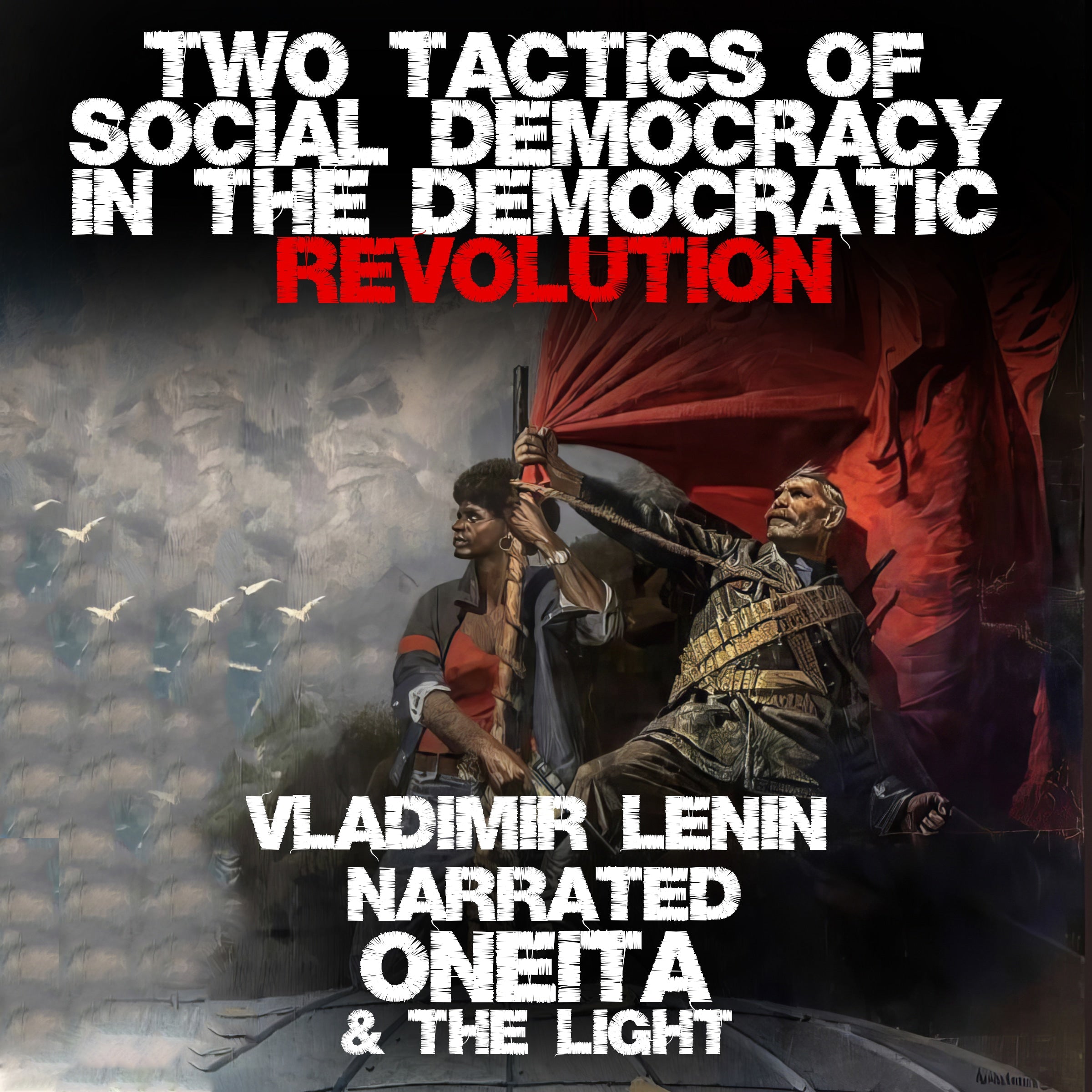 Two Tactics Of Social Democracy In The Democratic Revolution