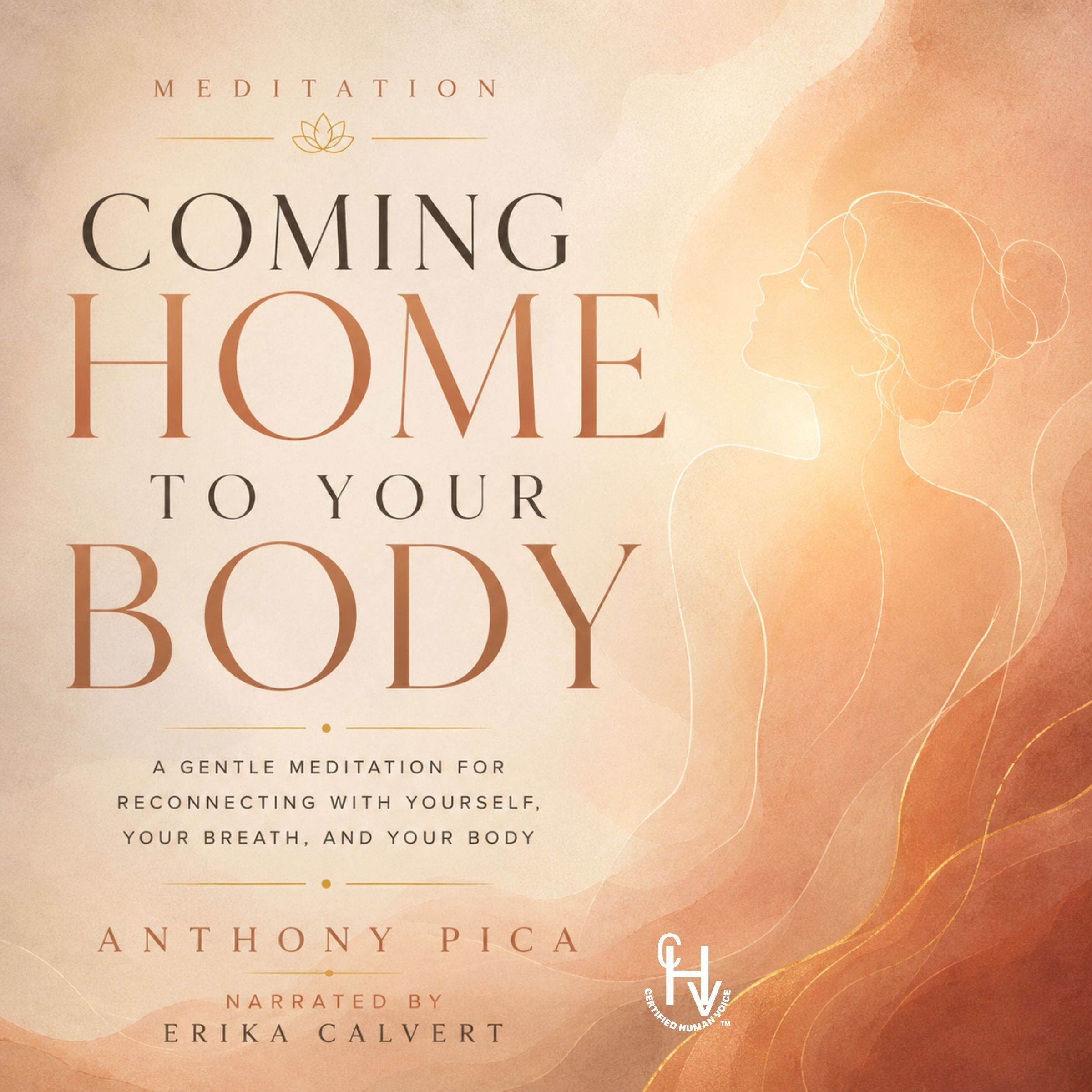 Coming Home to Your Body