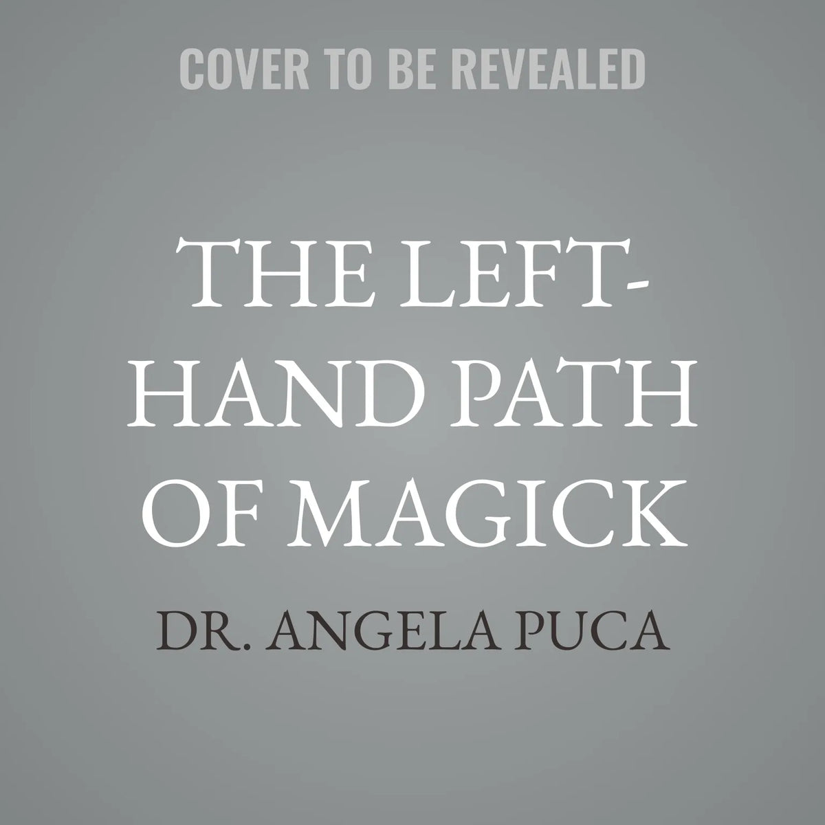 The Left-Hand Path of Magick