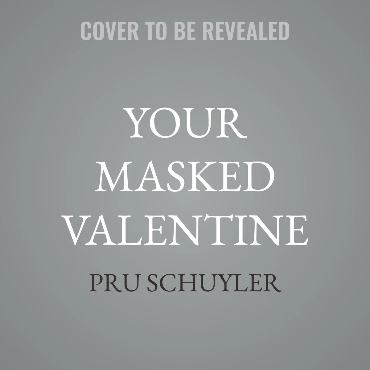 Your Masked Valentine