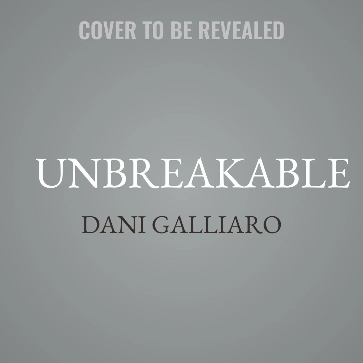 Unbreakable