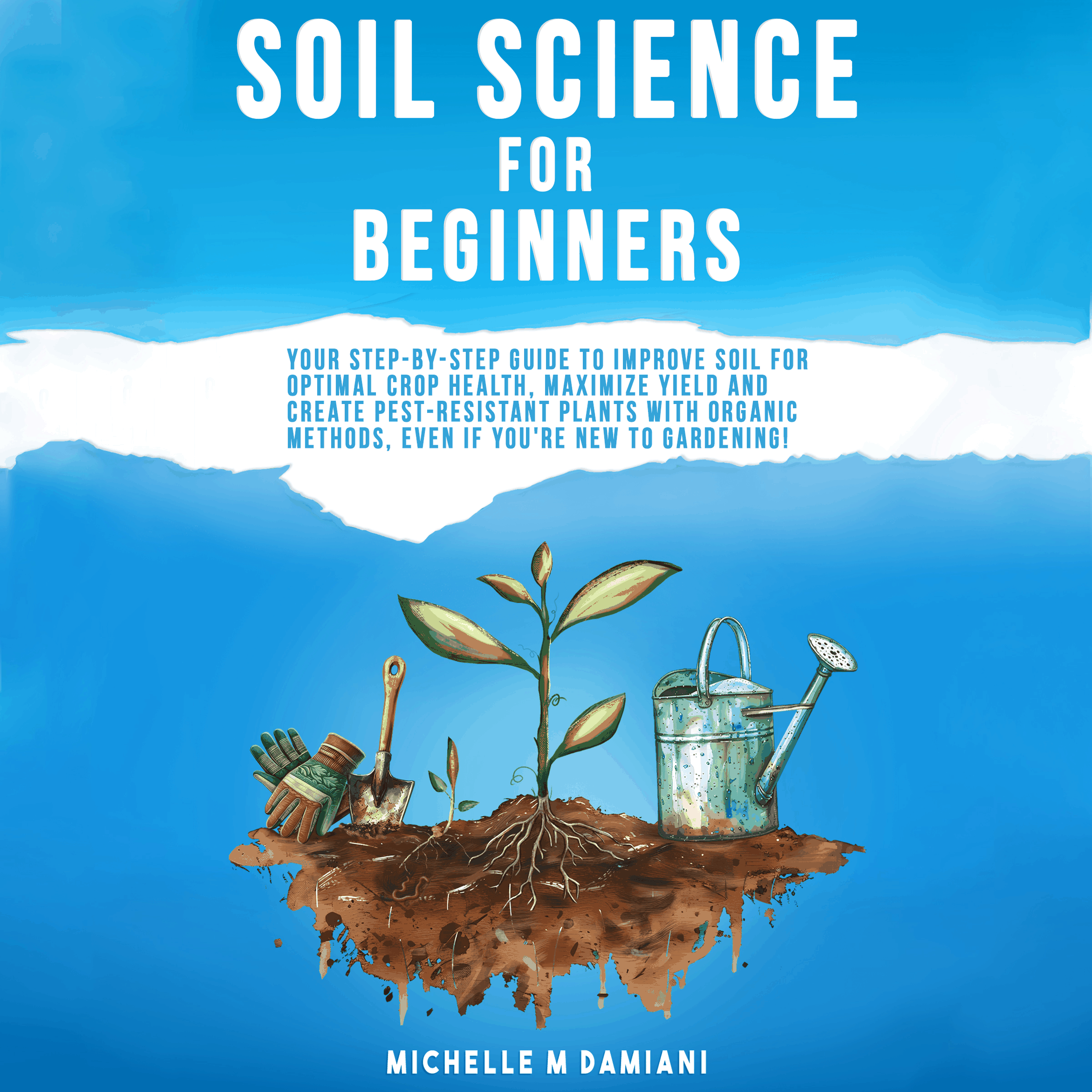 Soil Science For Beginners