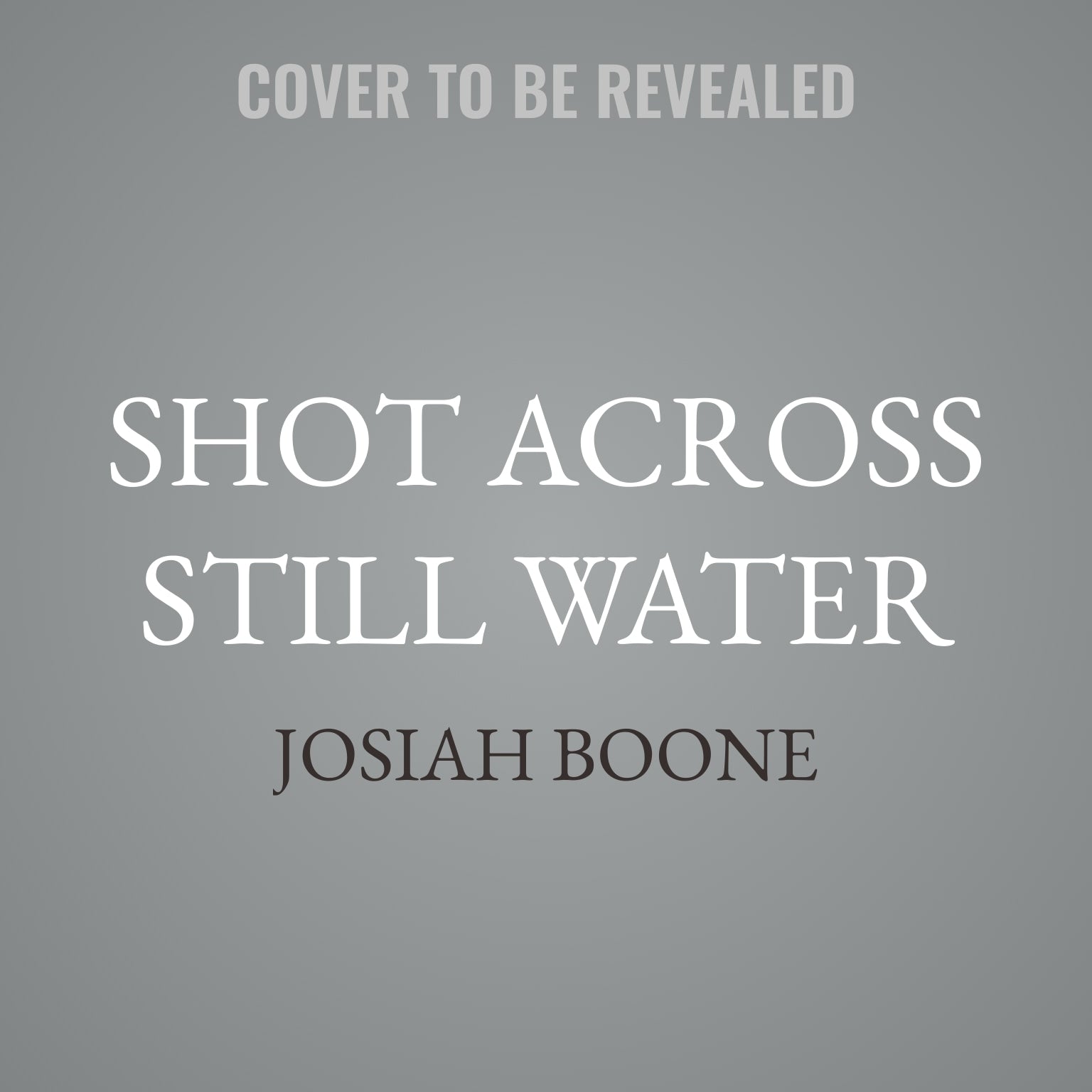 Shot Across Still Water