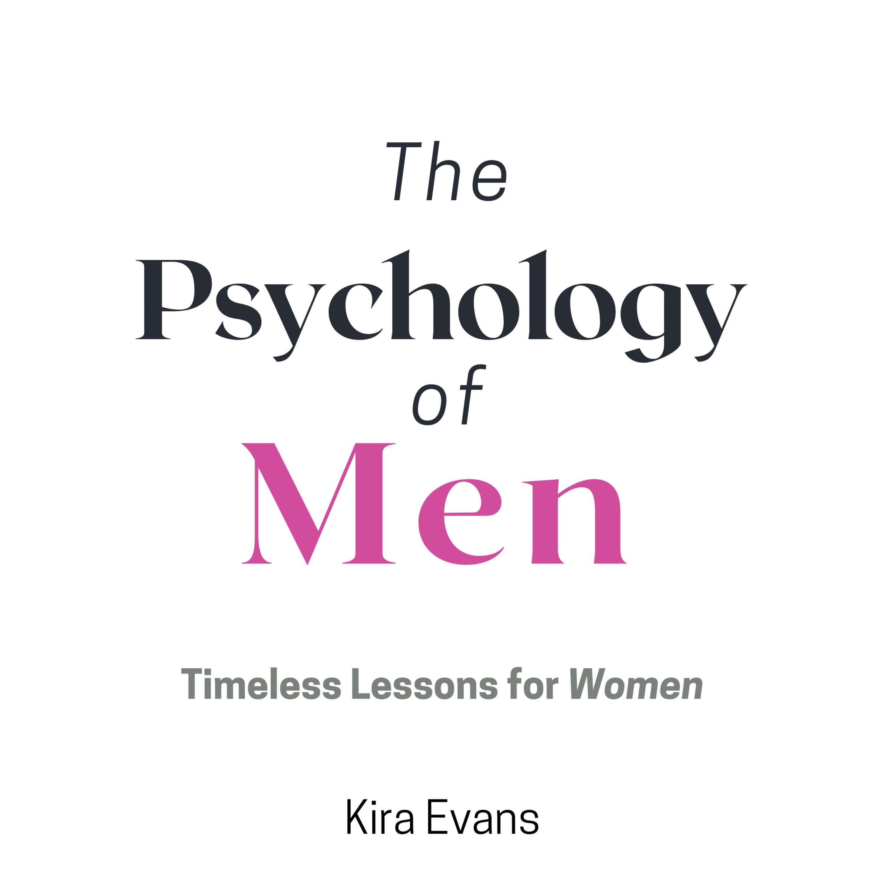 The Psychology of Men