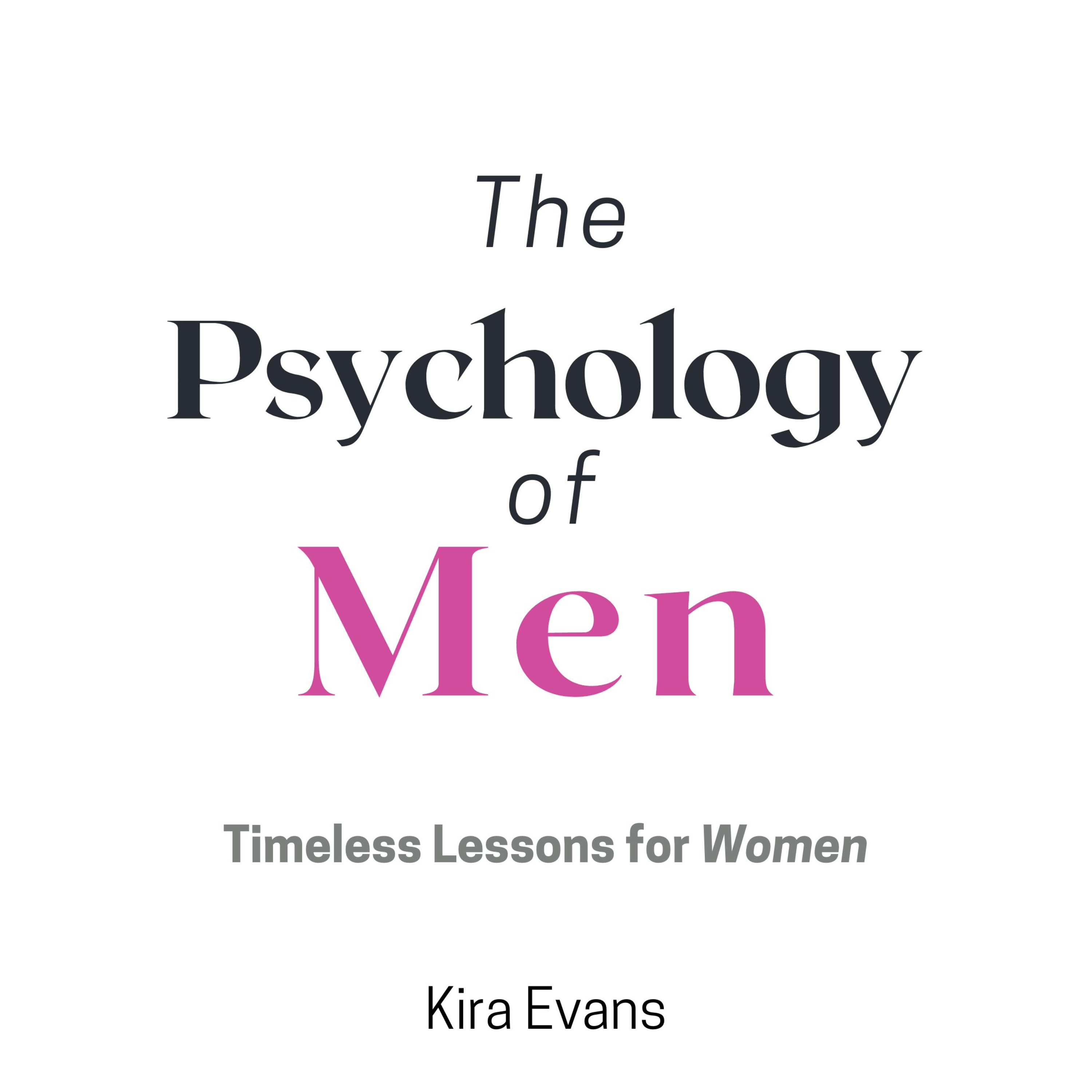 The Psychology of Men
